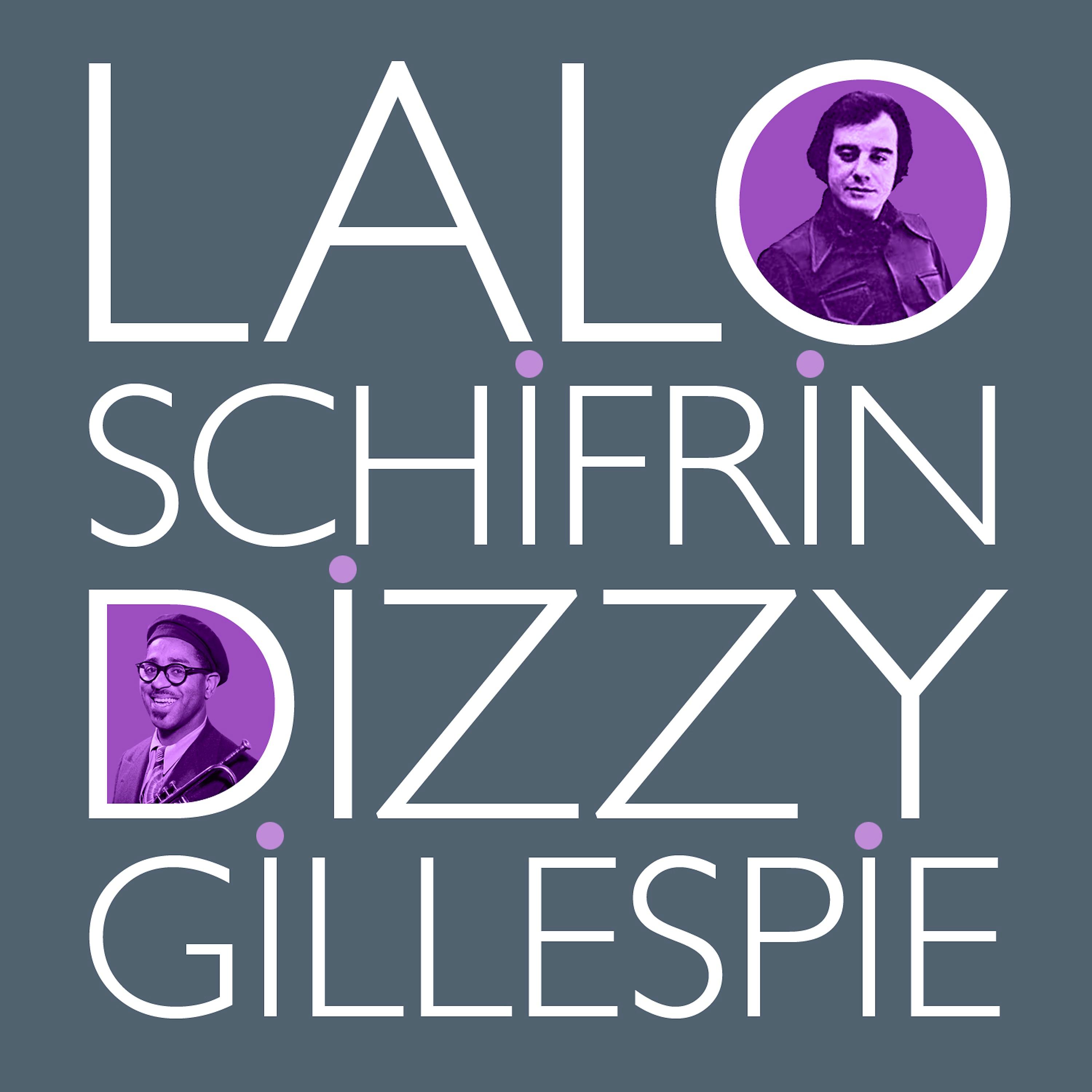 Постер альбома Lalo & Dizzy