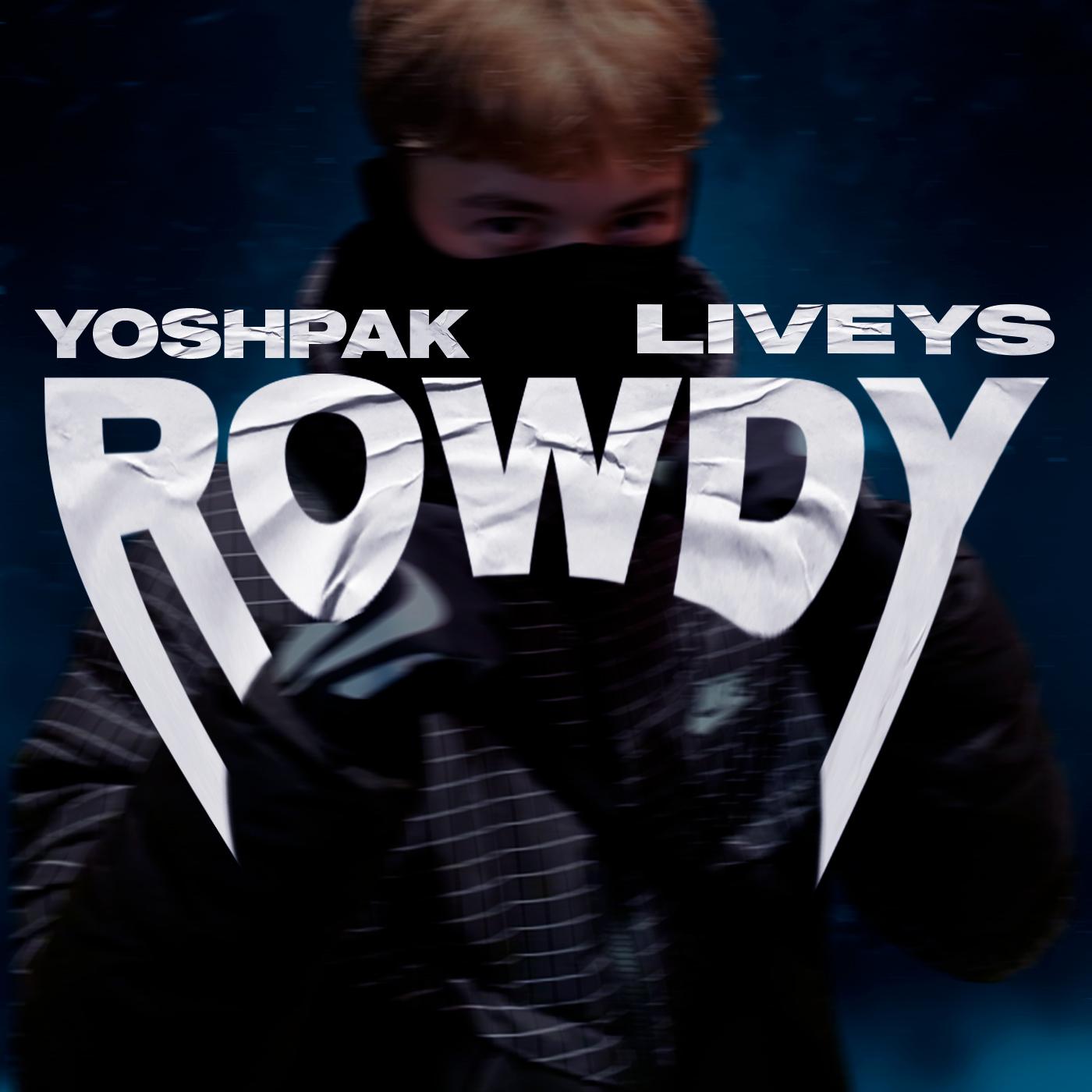 Постер альбома Rowdy