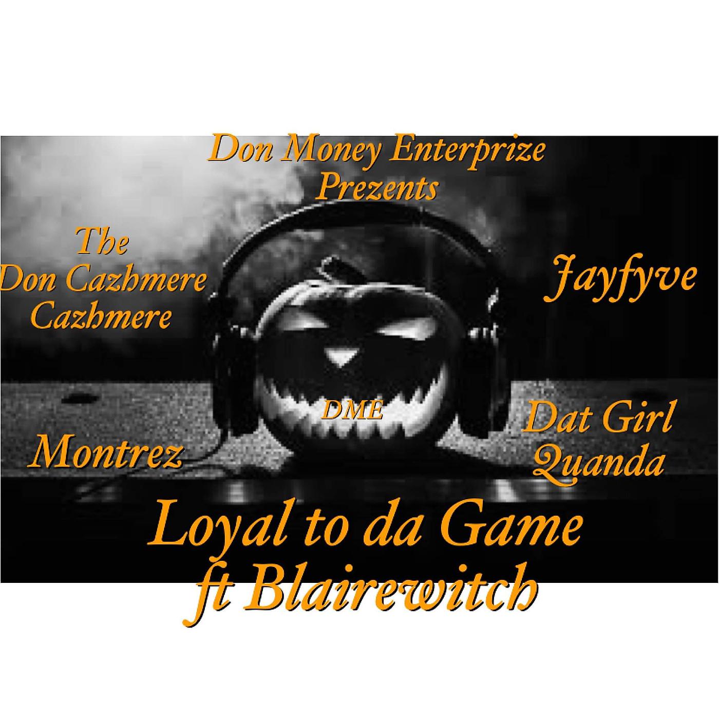 Постер альбома Loyal to da Game