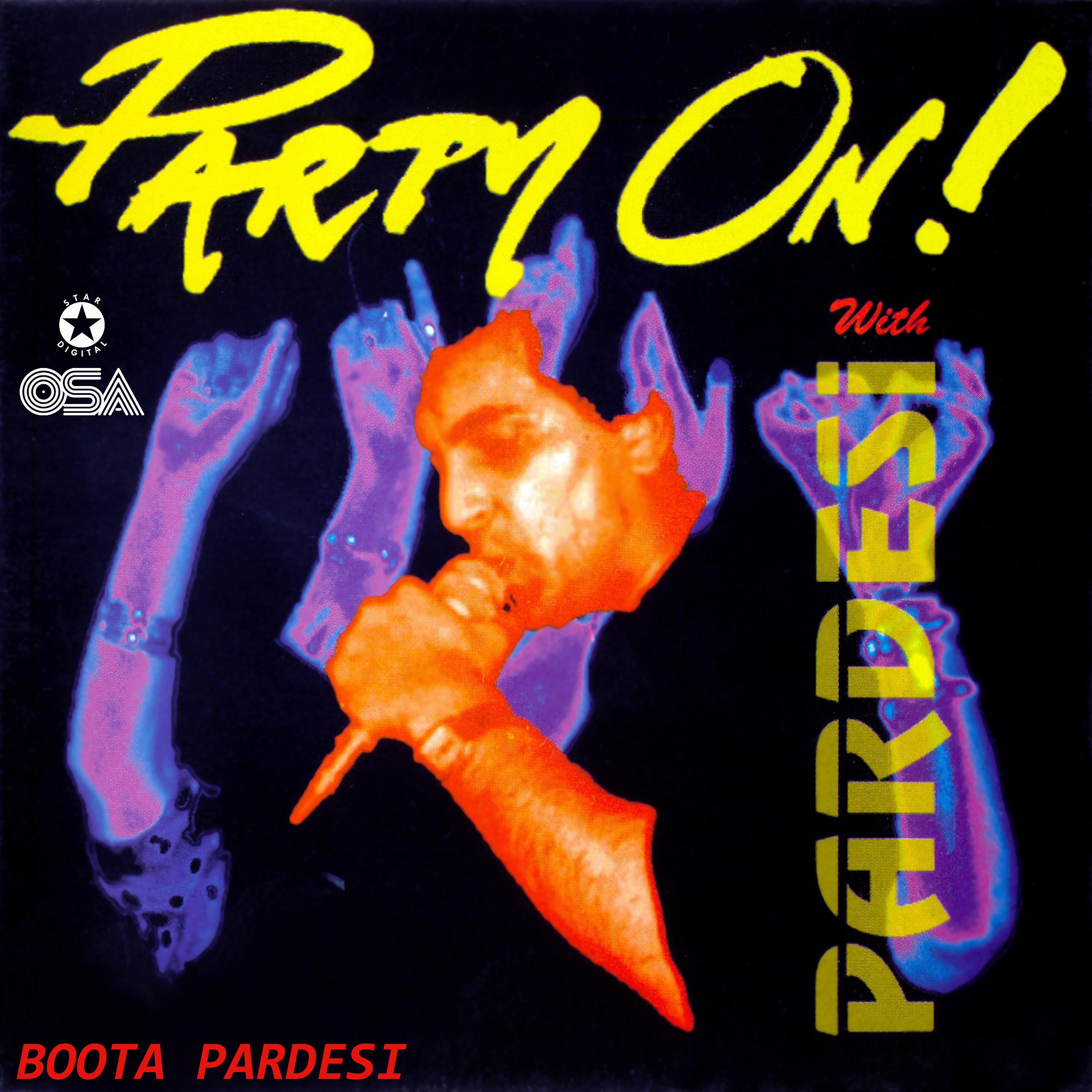 Постер альбома Party On With Pardesi
