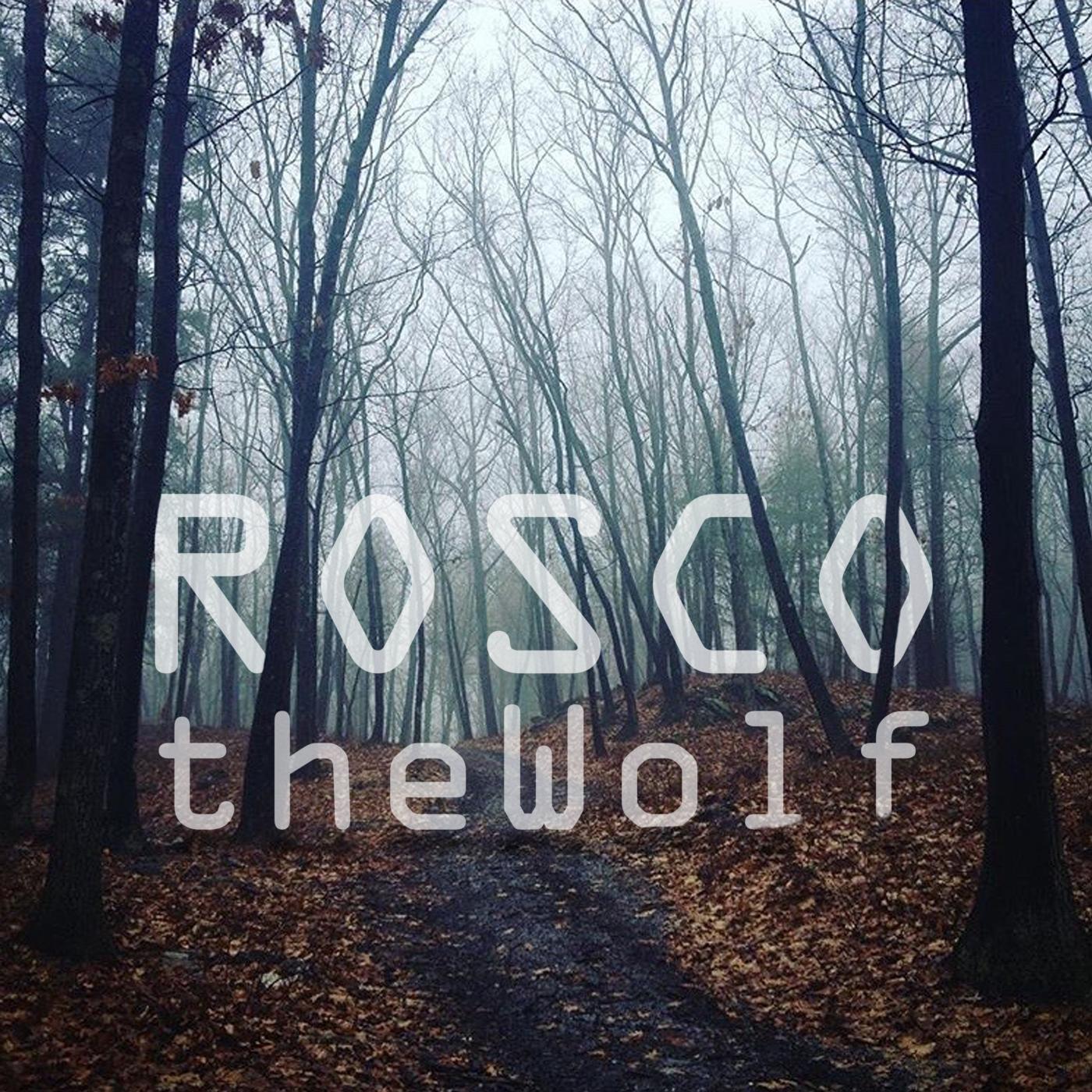 Постер альбома Rosco the Wolf
