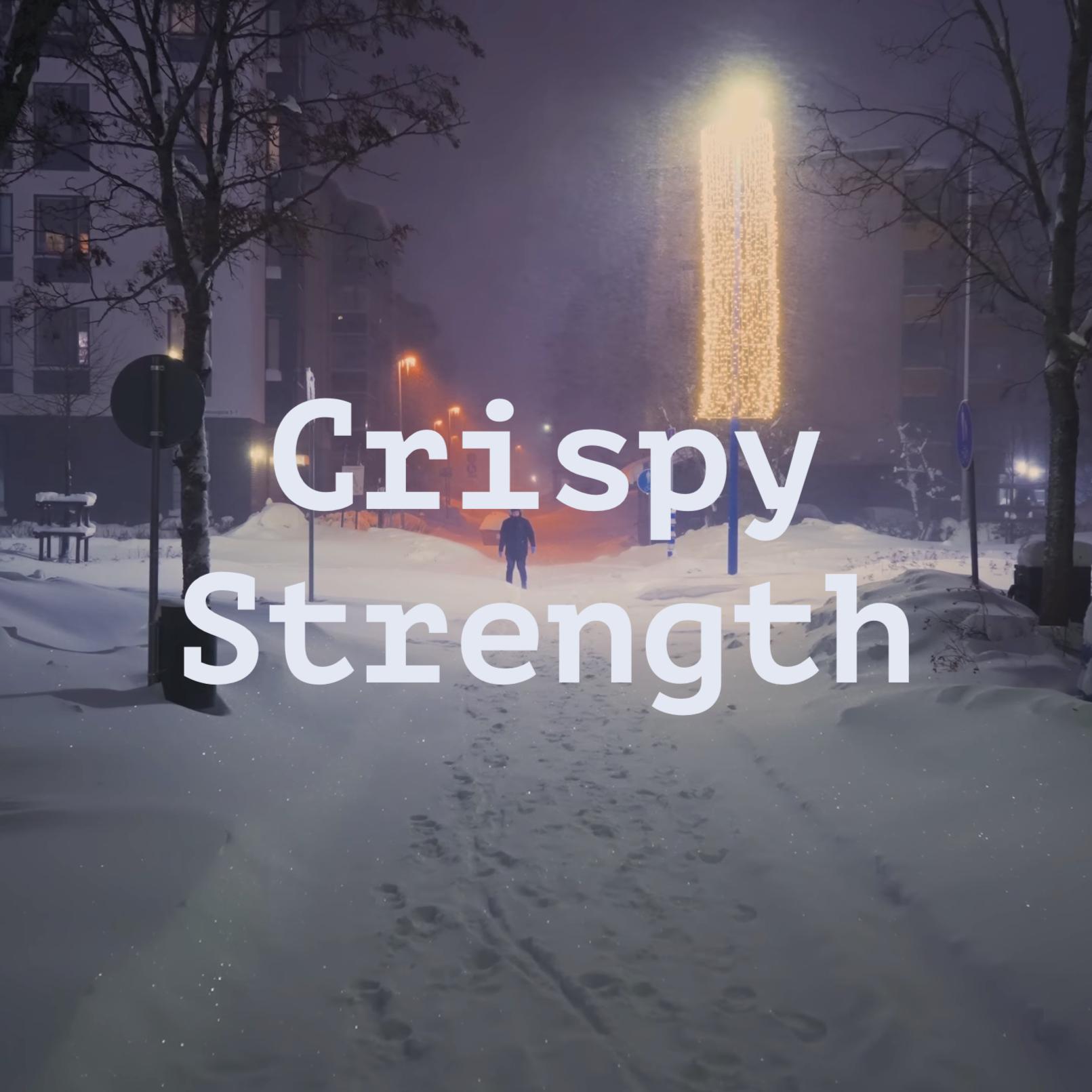 Постер альбома Crispy Strength