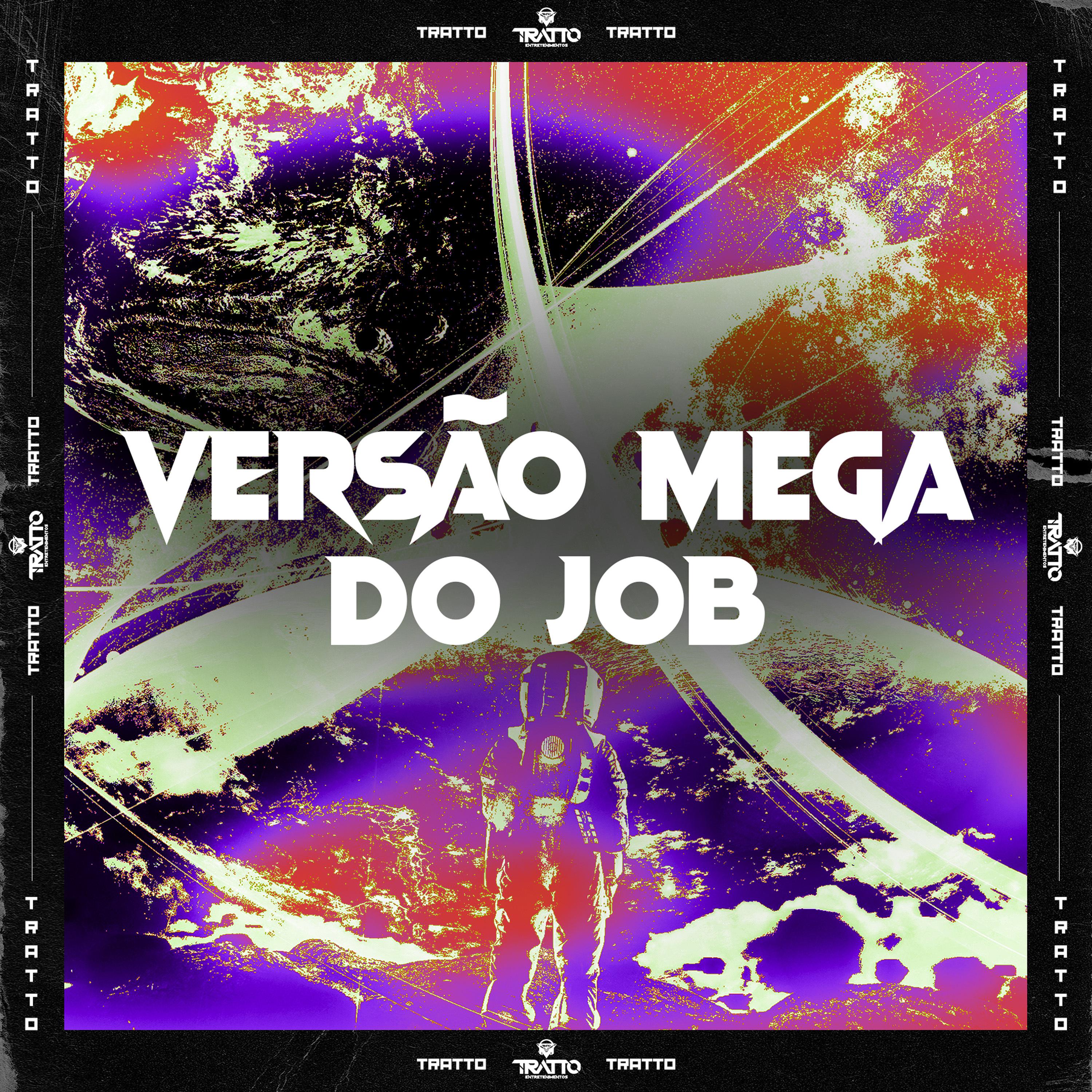 Постер альбома Versão Mega do Job