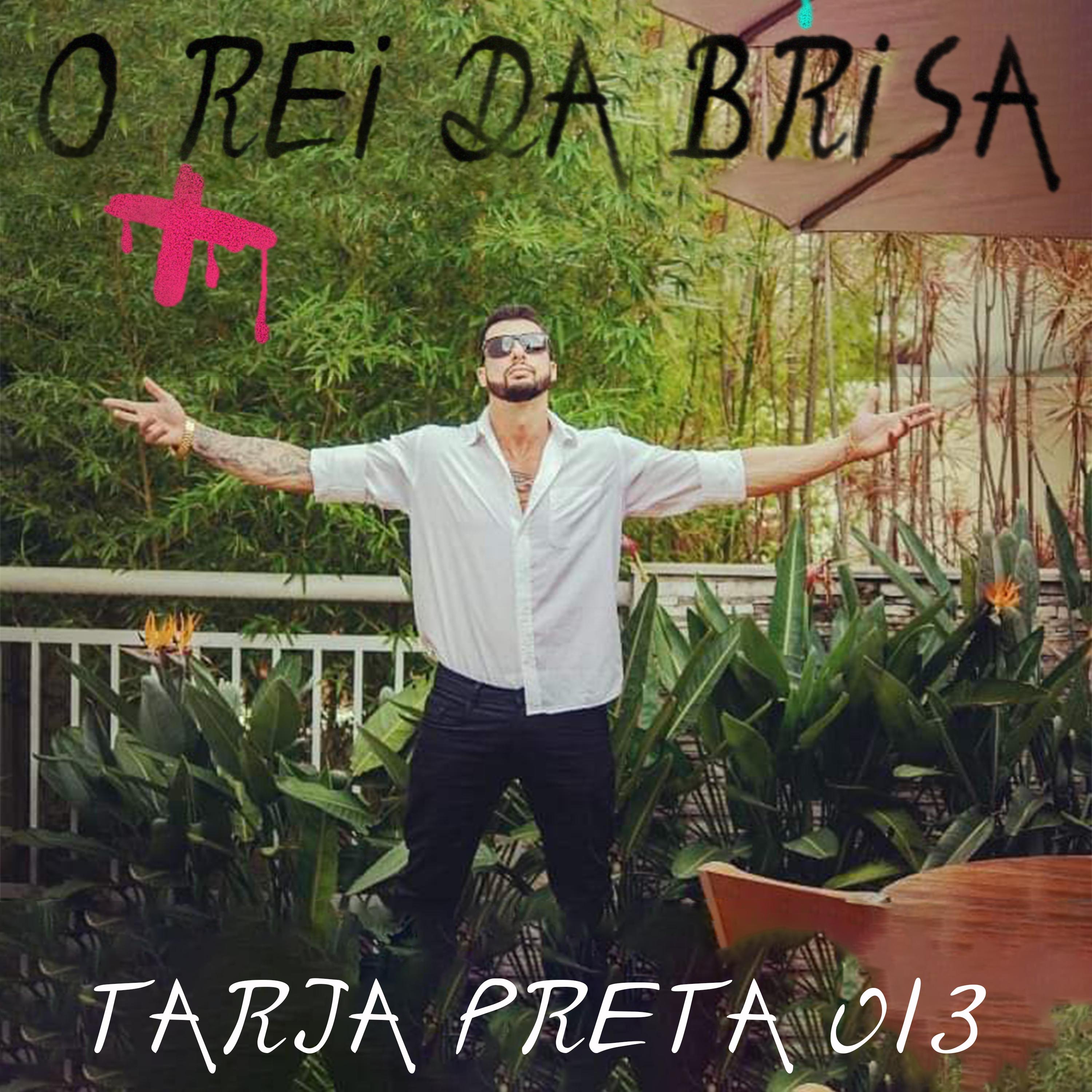 Постер альбома O Rei da Brisa