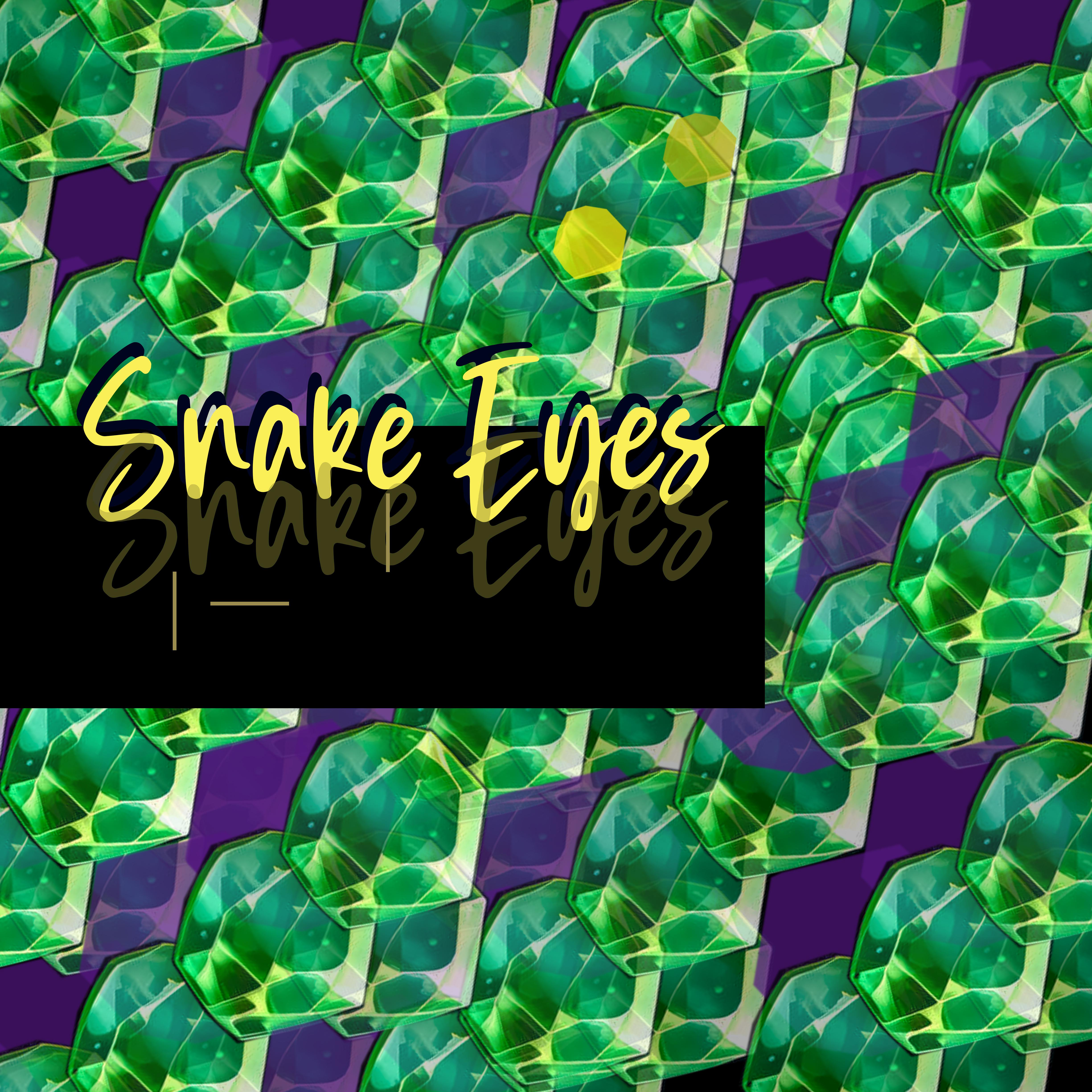 Постер альбома Snake Eyes