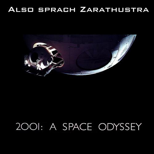 Постер альбома 2001: A Space Odissey (Also Sprach Zarathustra)