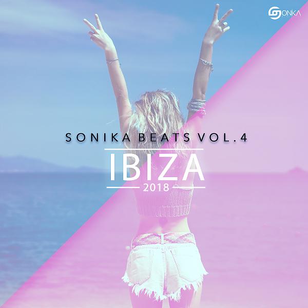 Постер альбома Sonika Beats Vol.4 Ibiza Edition 2018