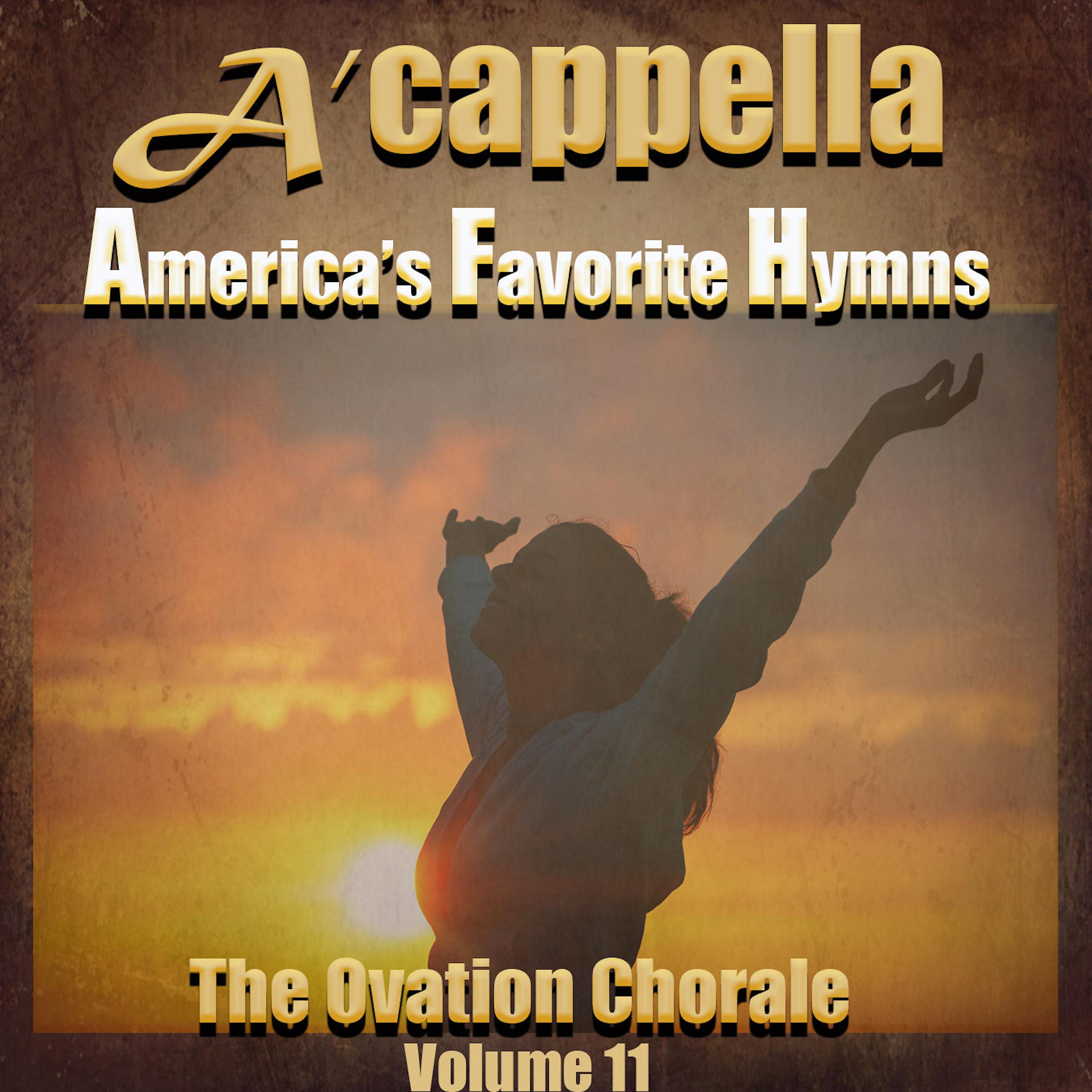 Постер альбома A'cappella, America's Favorite Hymns, Vol. 11