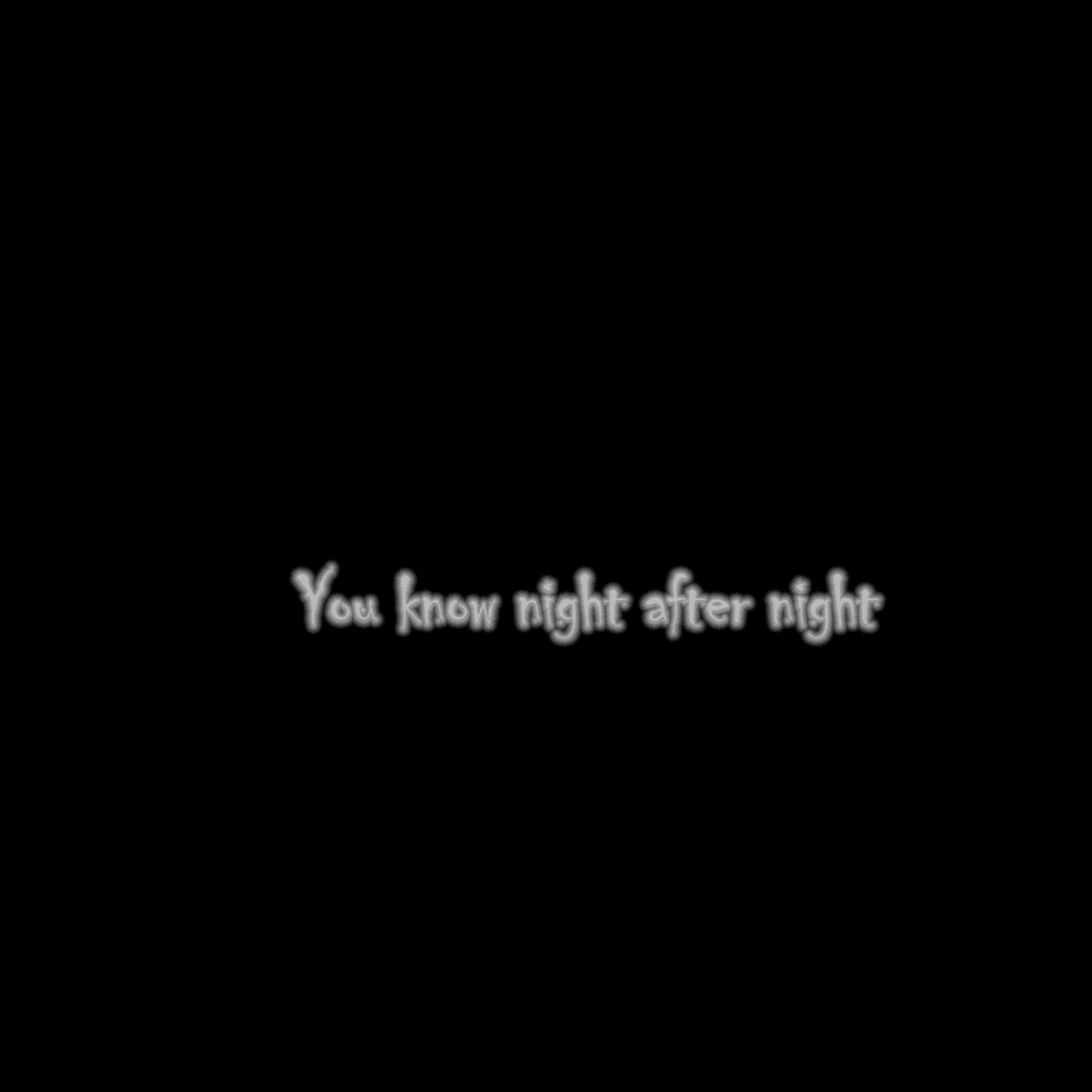 Постер альбома You Know Night After Night
