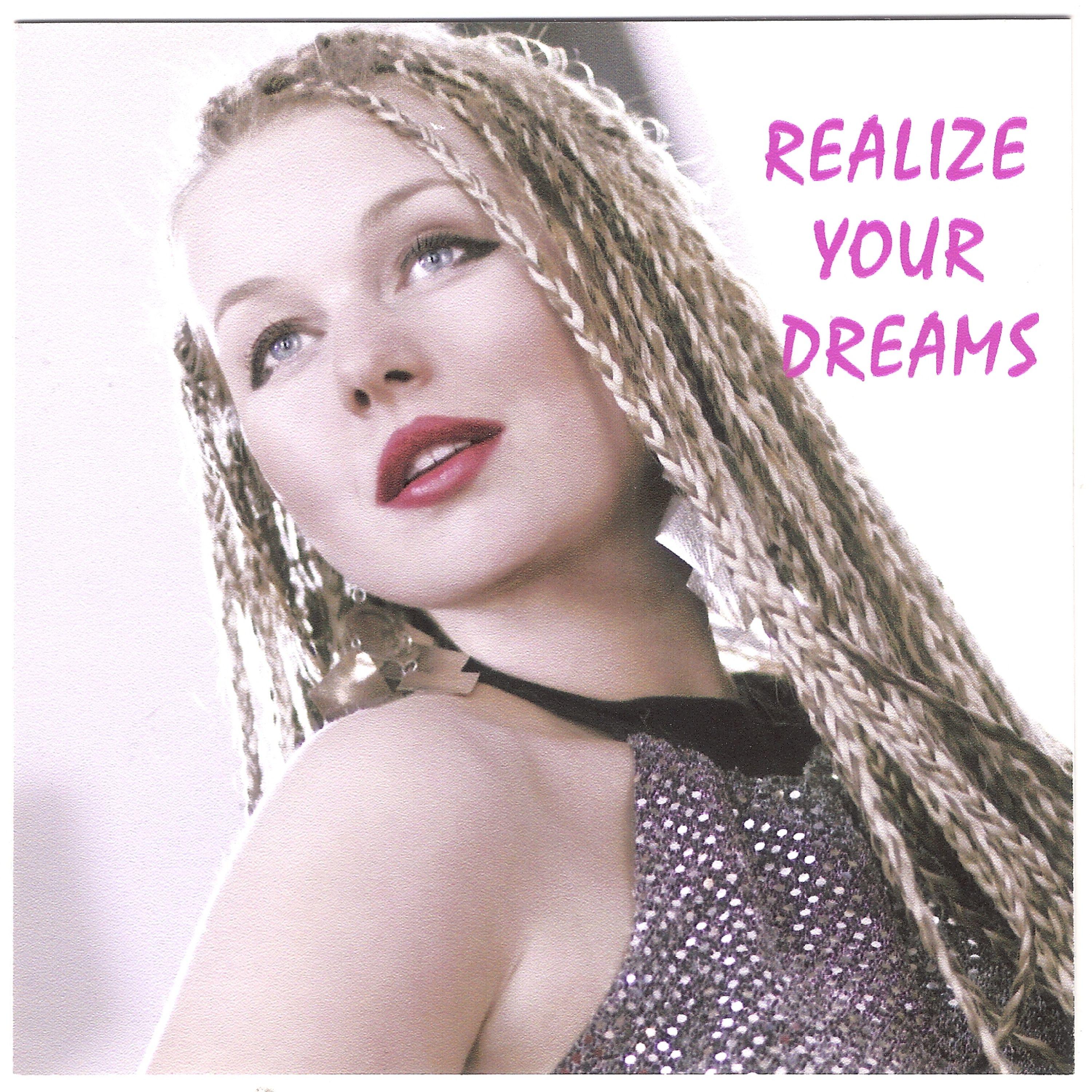 Постер альбома Realize your dreams