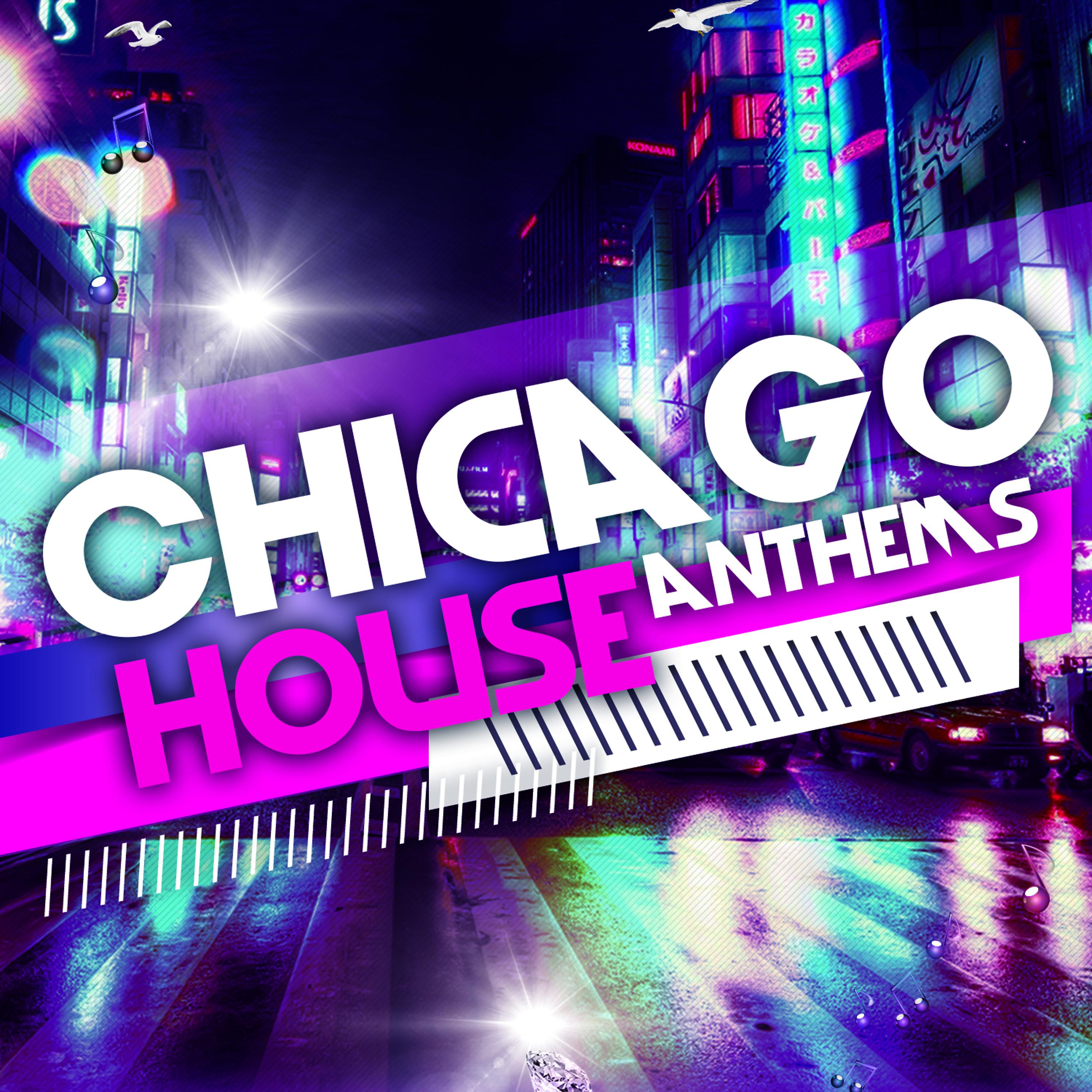 Постер альбома Chicago House Anthems