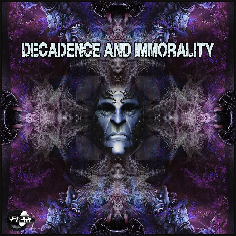 Постер альбома Decadence and Immorality