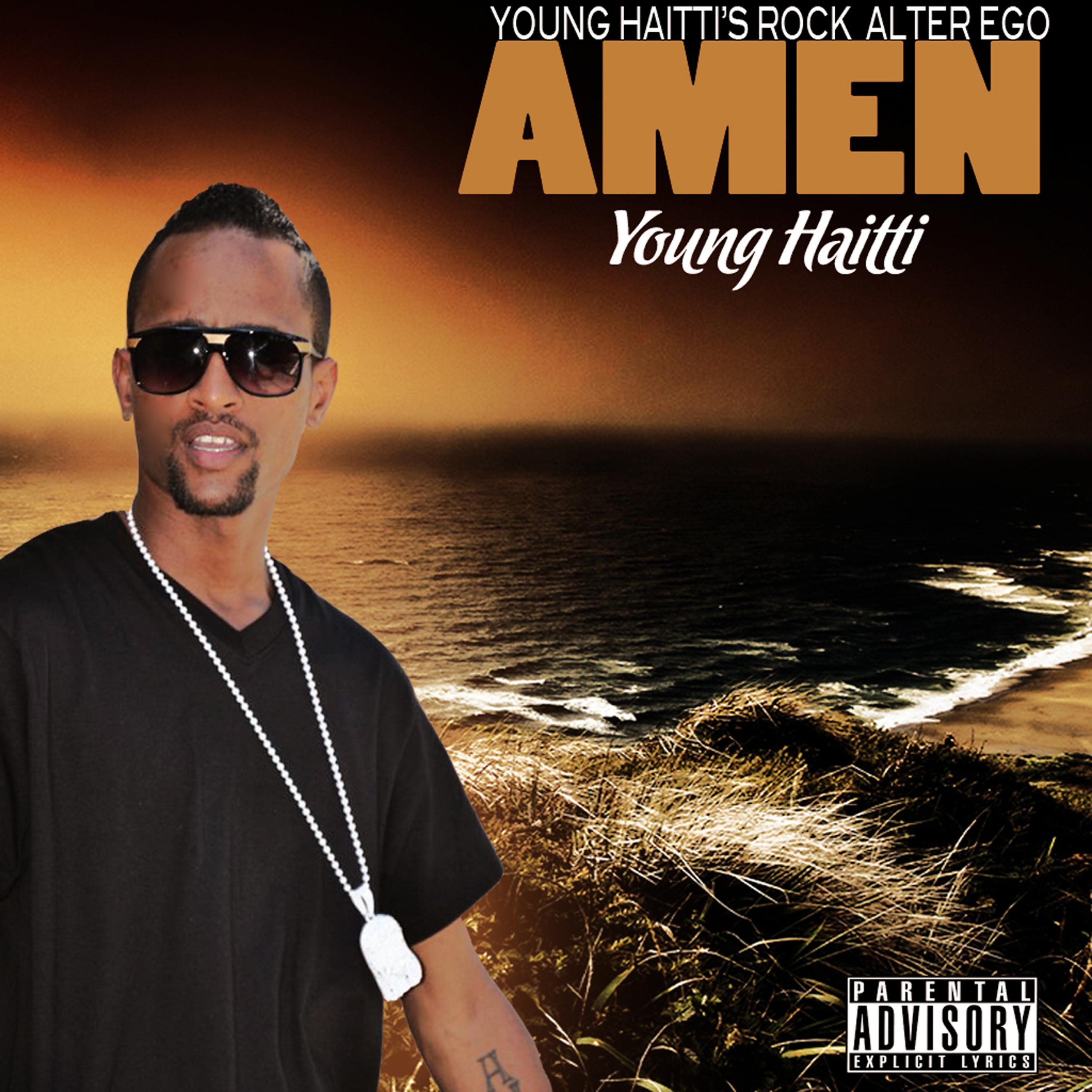 Постер альбома Young Haitti's Rock Alter Ego "Amen"