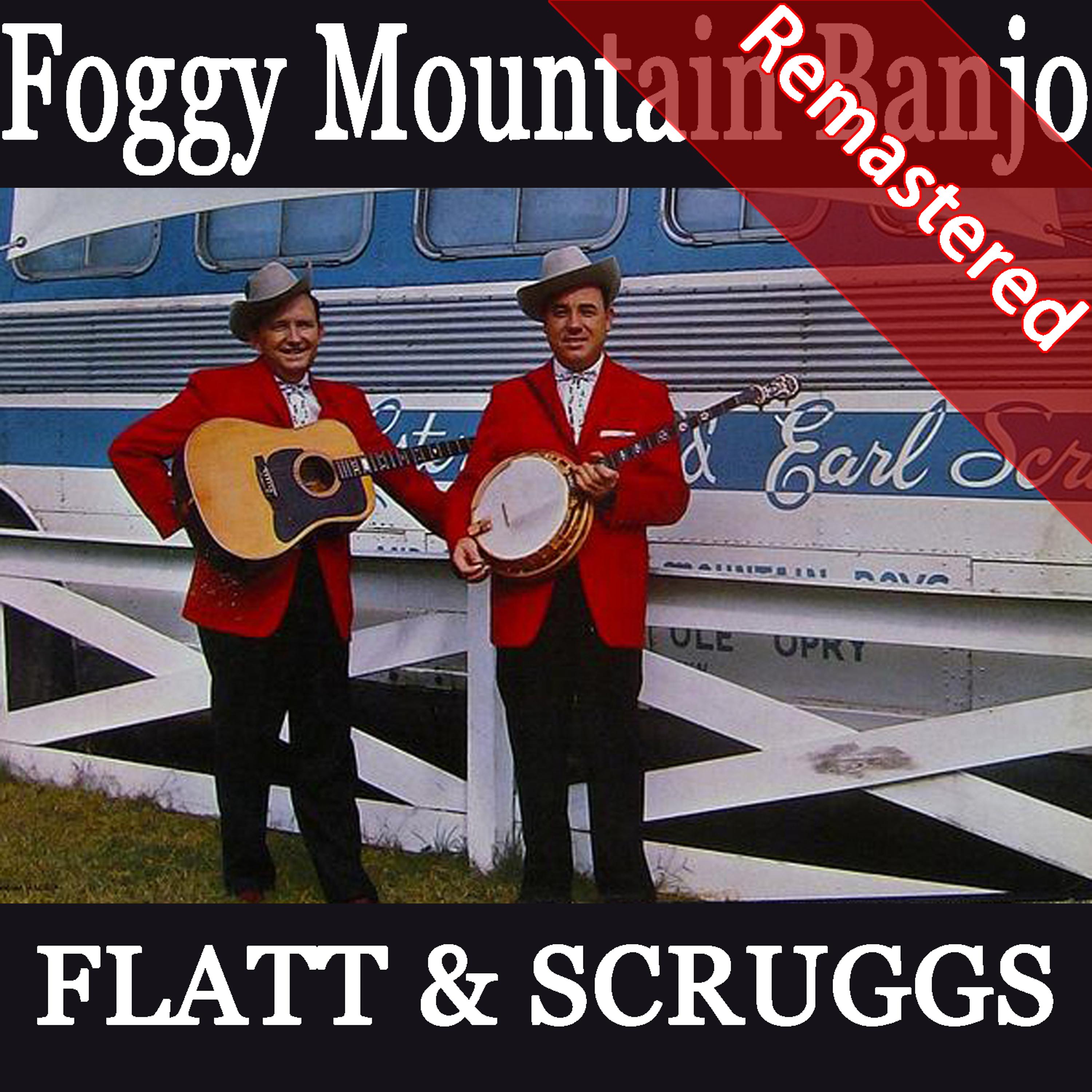 Постер альбома Foggy Mountain Banjo (Remastered)