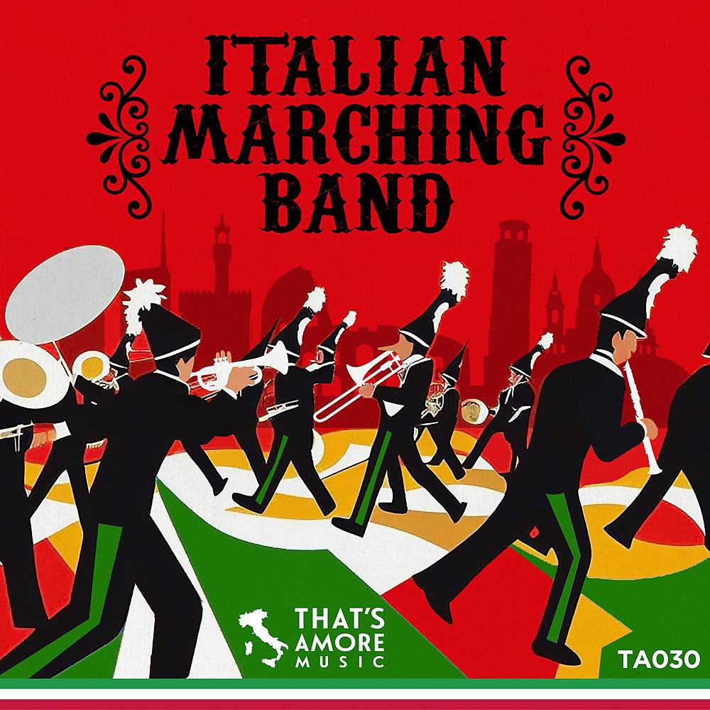 Постер альбома Italian Marching Band