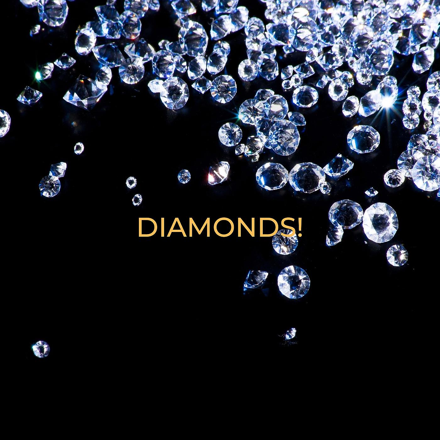 Постер альбома Diamonds!