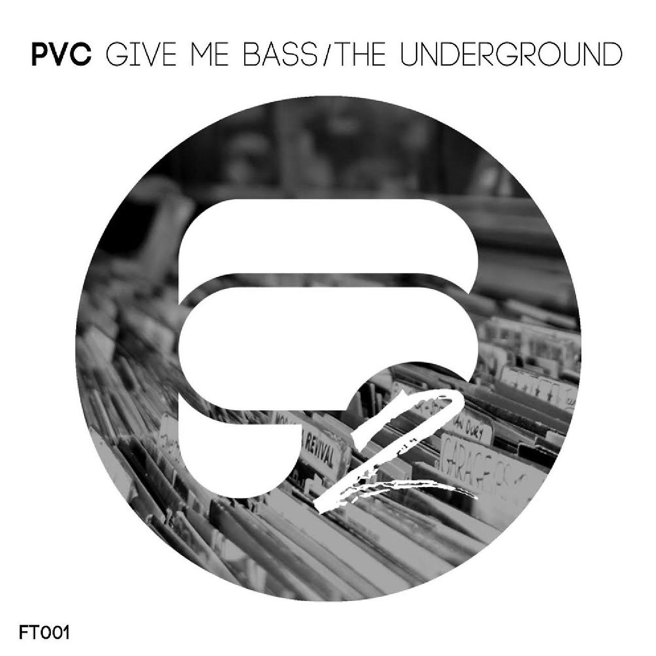 Постер альбома Give Me Bass / The Underground