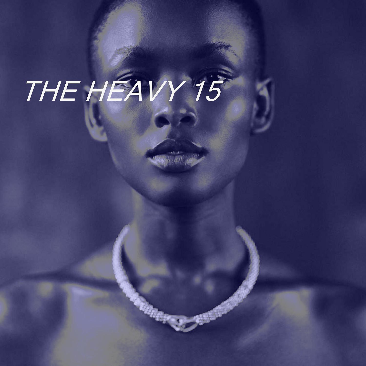 Постер альбома THE HEAVY 15