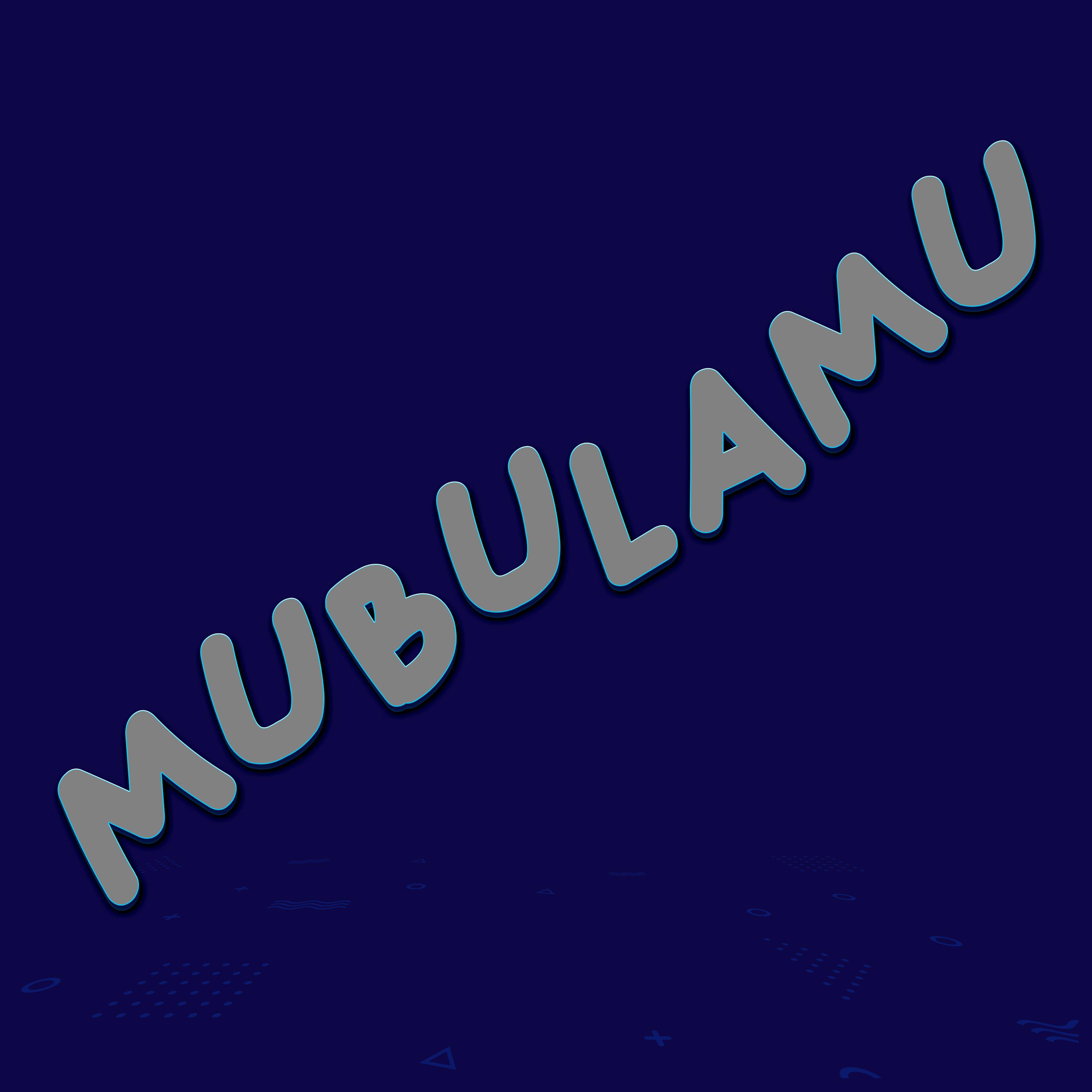 Постер альбома Mubulamu