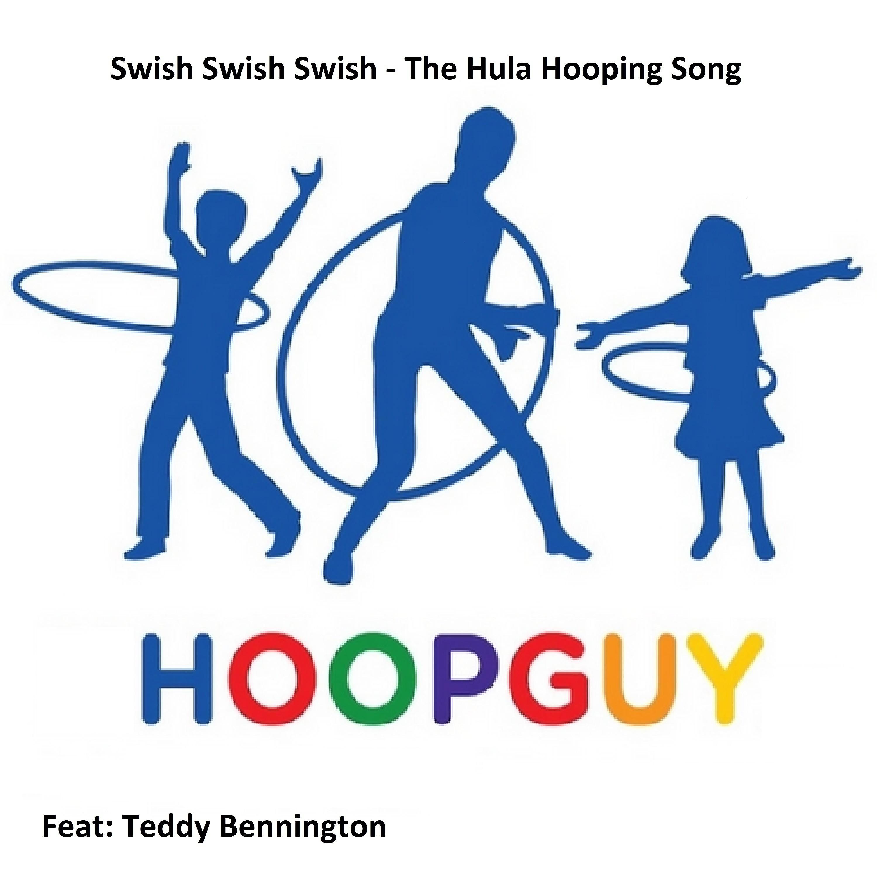 Постер альбома Swish Swish Swish: The Hula Hooping Song.