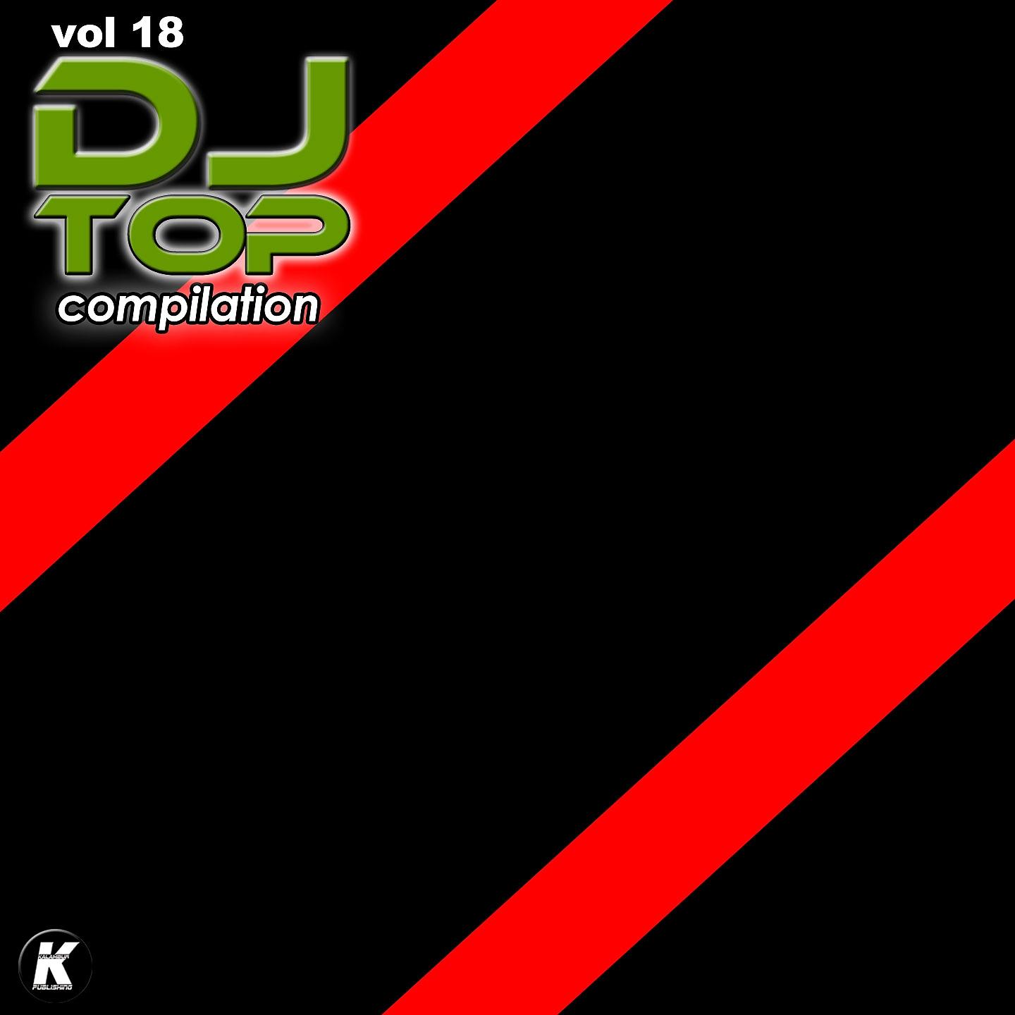 Постер альбома DJ TOP COMPILATION, Vol. 18