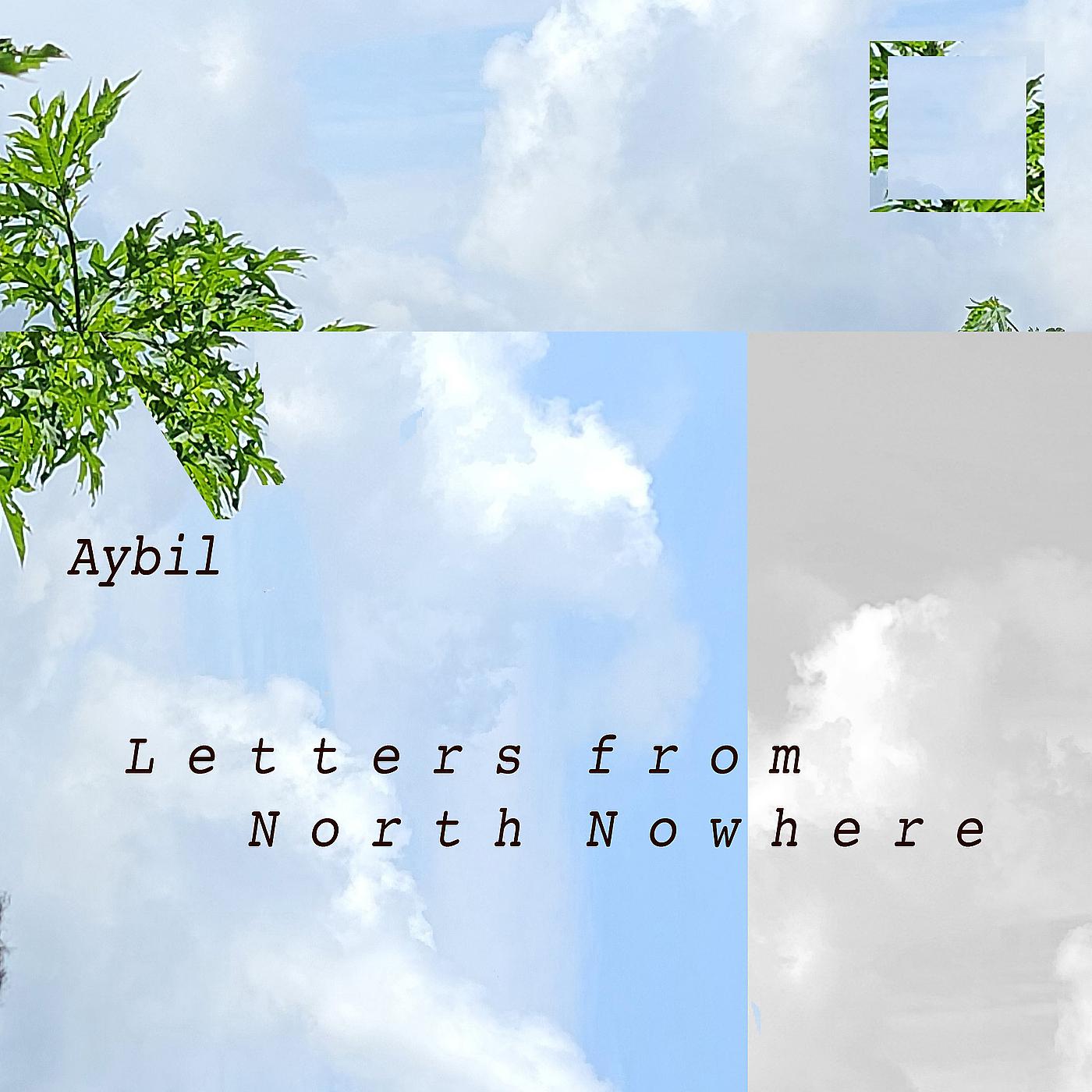 Постер альбома Letters from North Nowhere