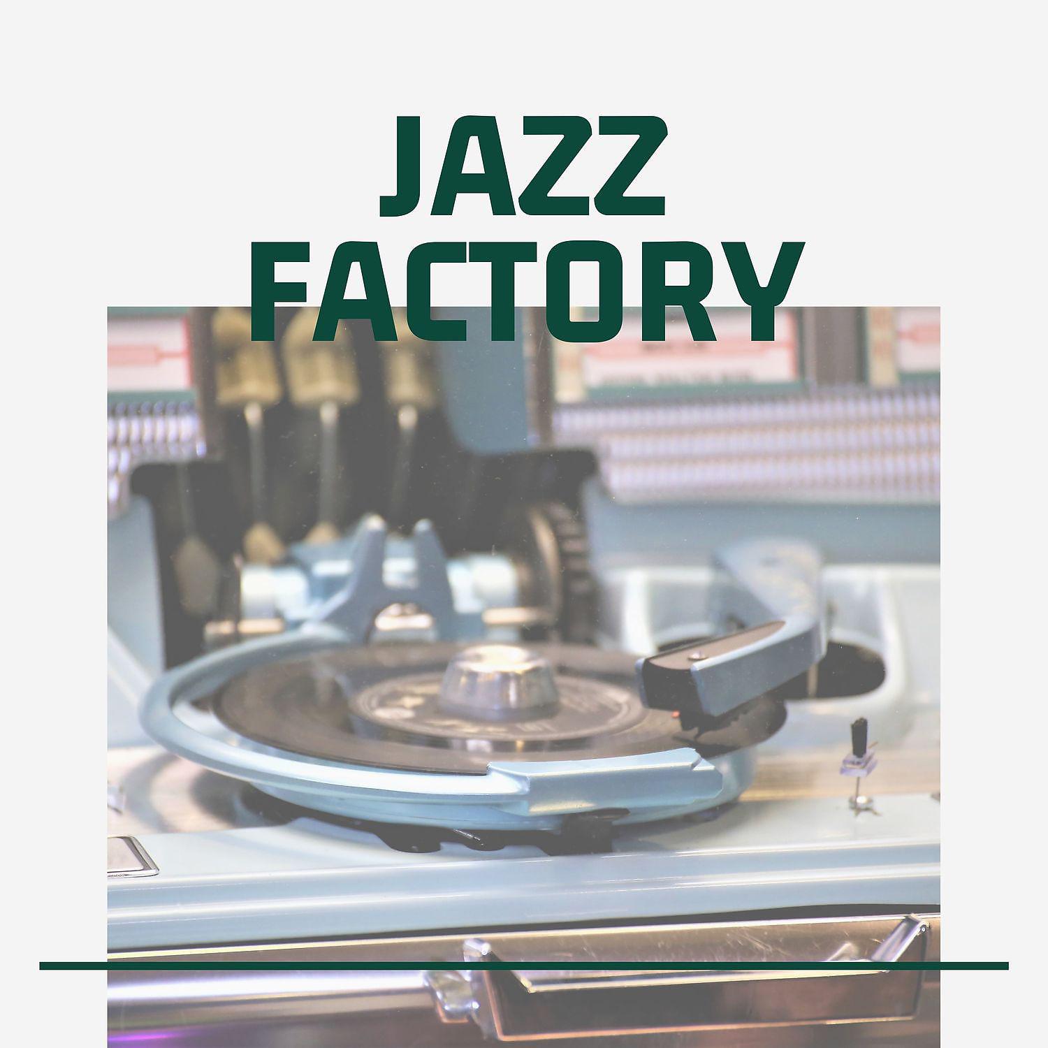 Постер альбома Jazz Factory