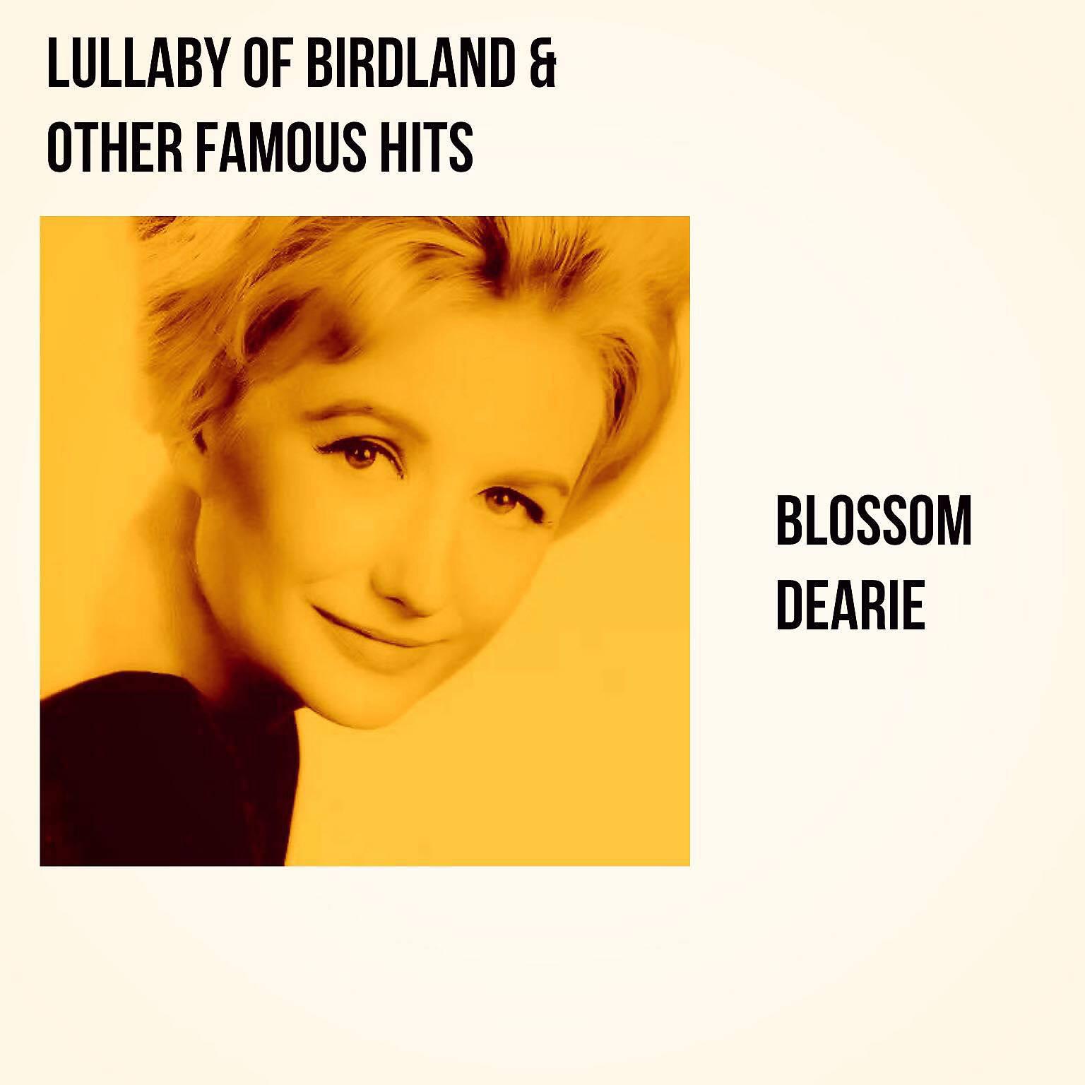 Постер альбома Lullaby Of Birdland & Other Famous Hits