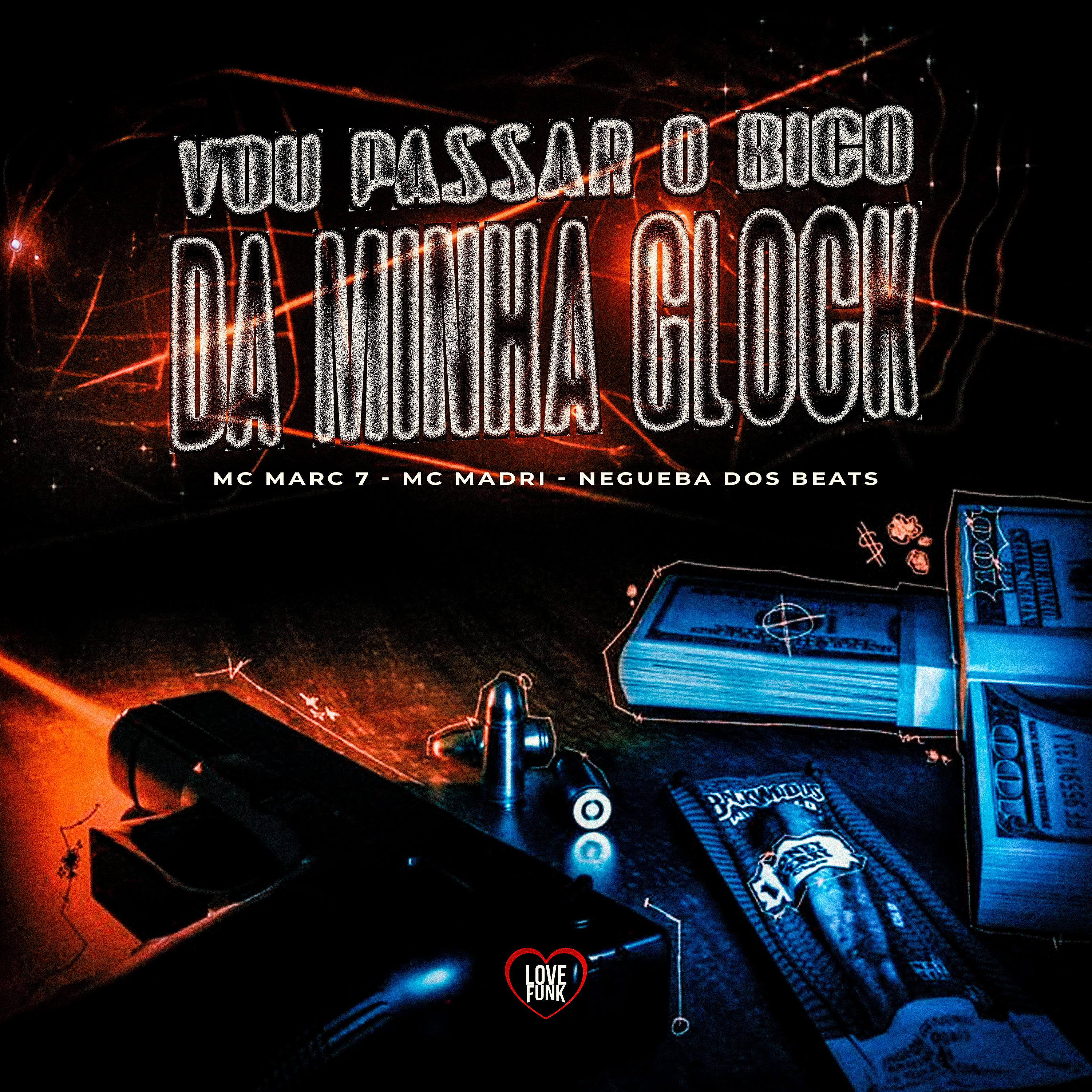 Постер альбома Vou Passar o Bico da Minha Glock