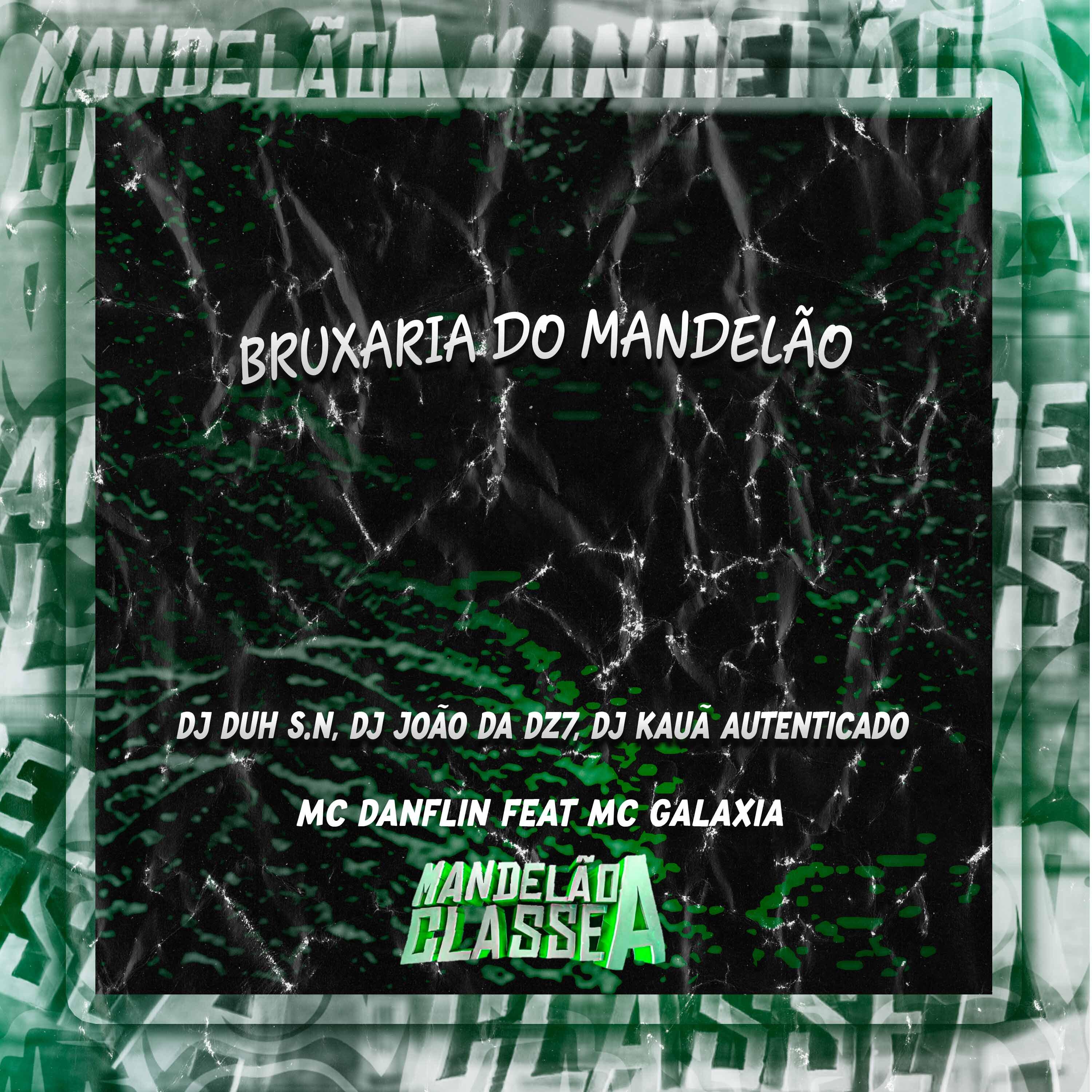 Постер альбома Bruxaria do Mandelão