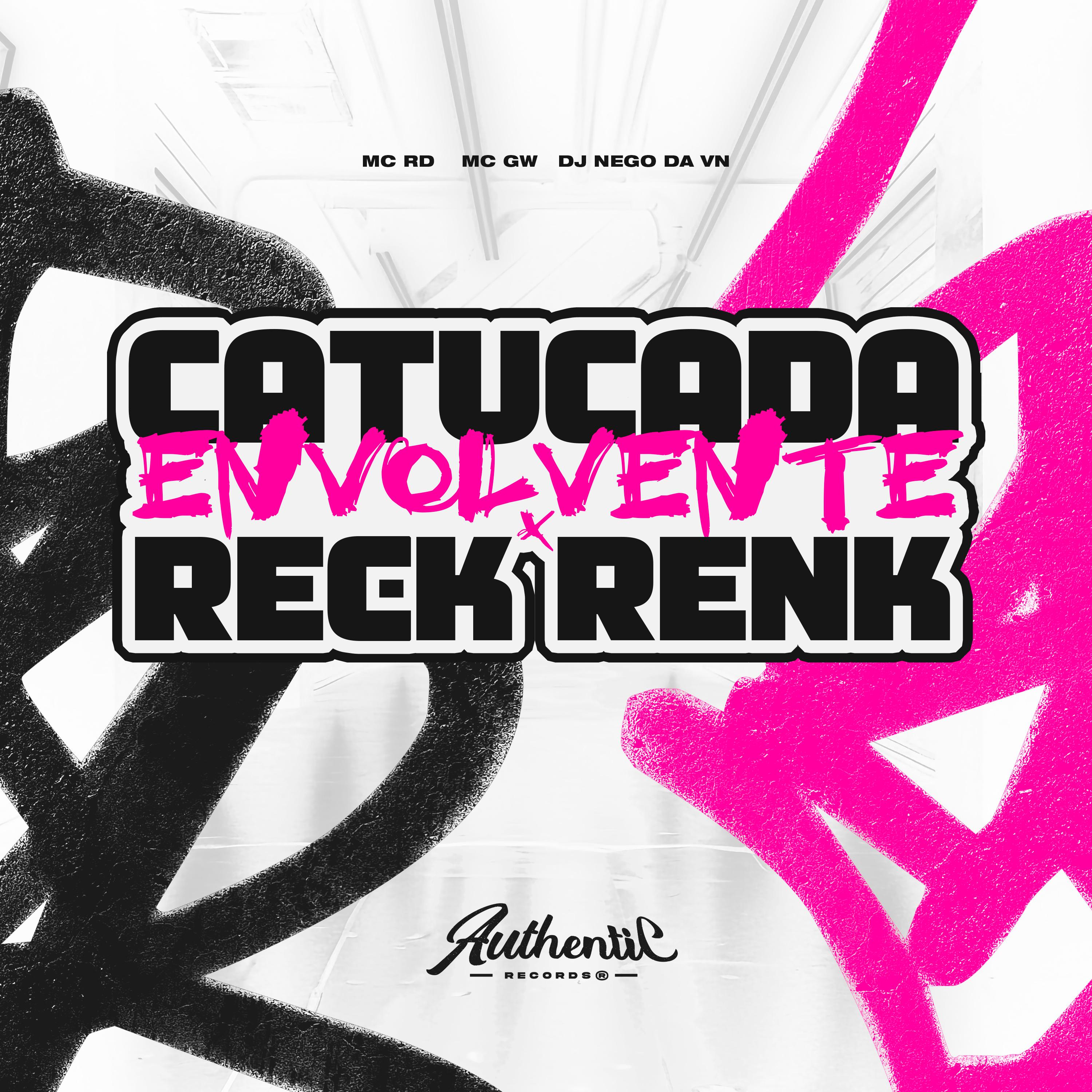 Постер альбома Catucada Envolvente X Reck Renk