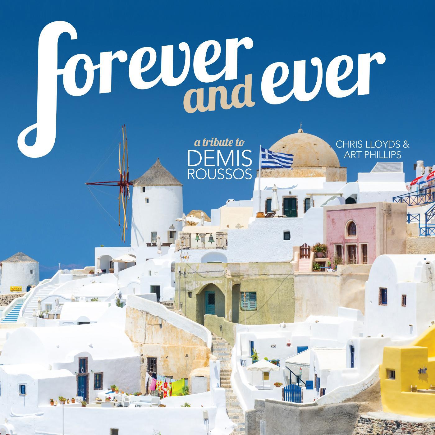 Постер альбома Forever and Ever: For Demis Roussos