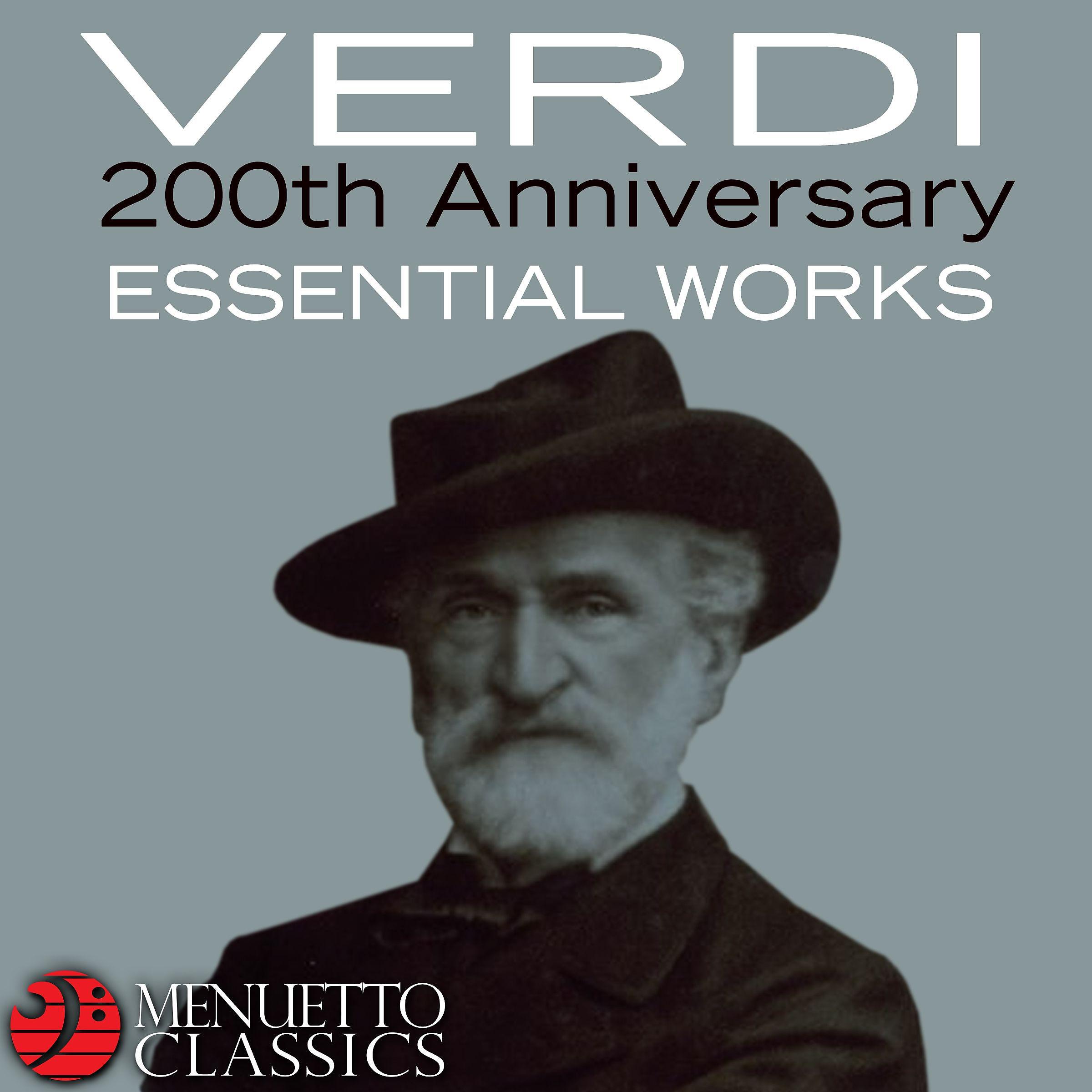 Постер альбома Verdi: 200th Anniversary - Essential Works