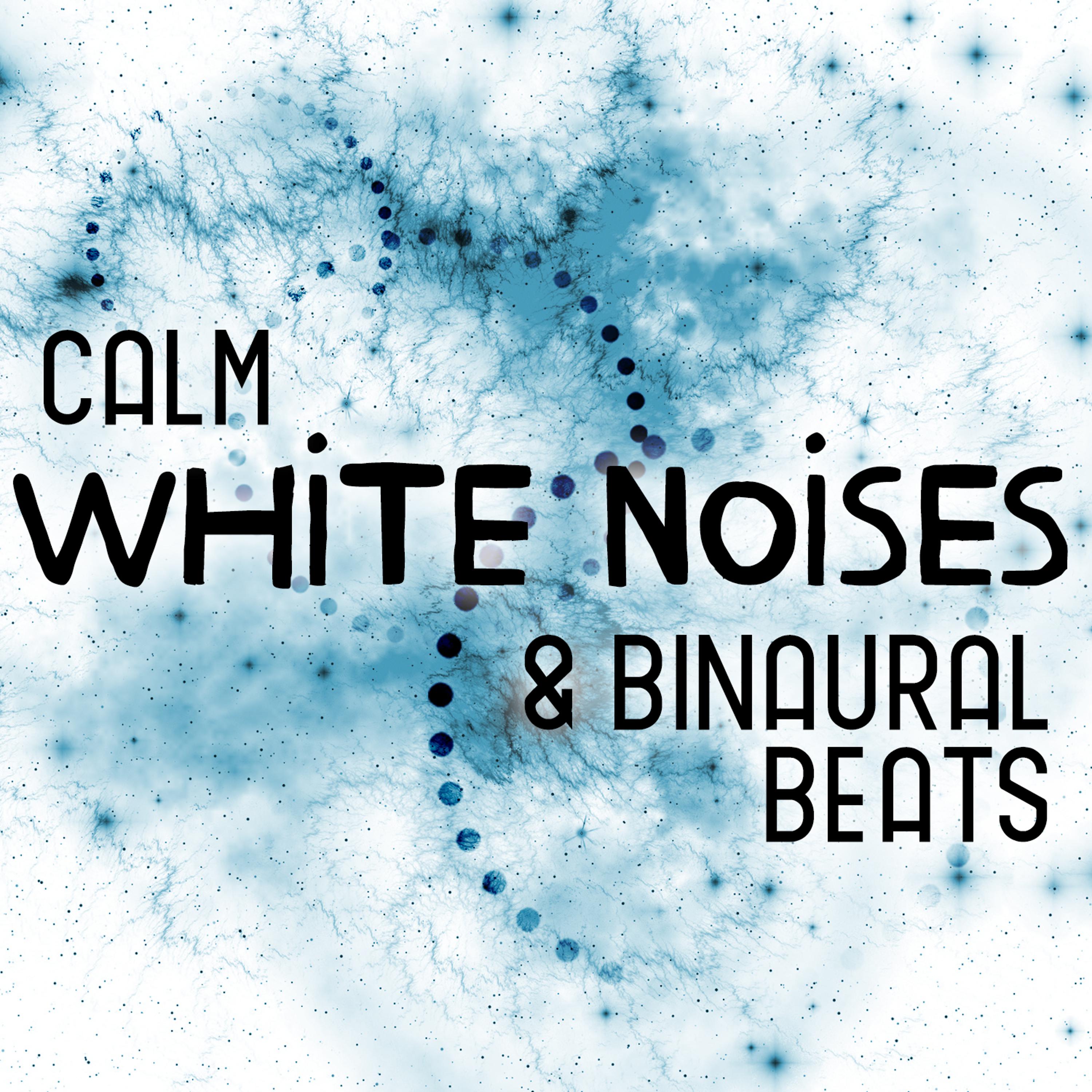 Постер альбома Calm: White Noises & Binaural Beats