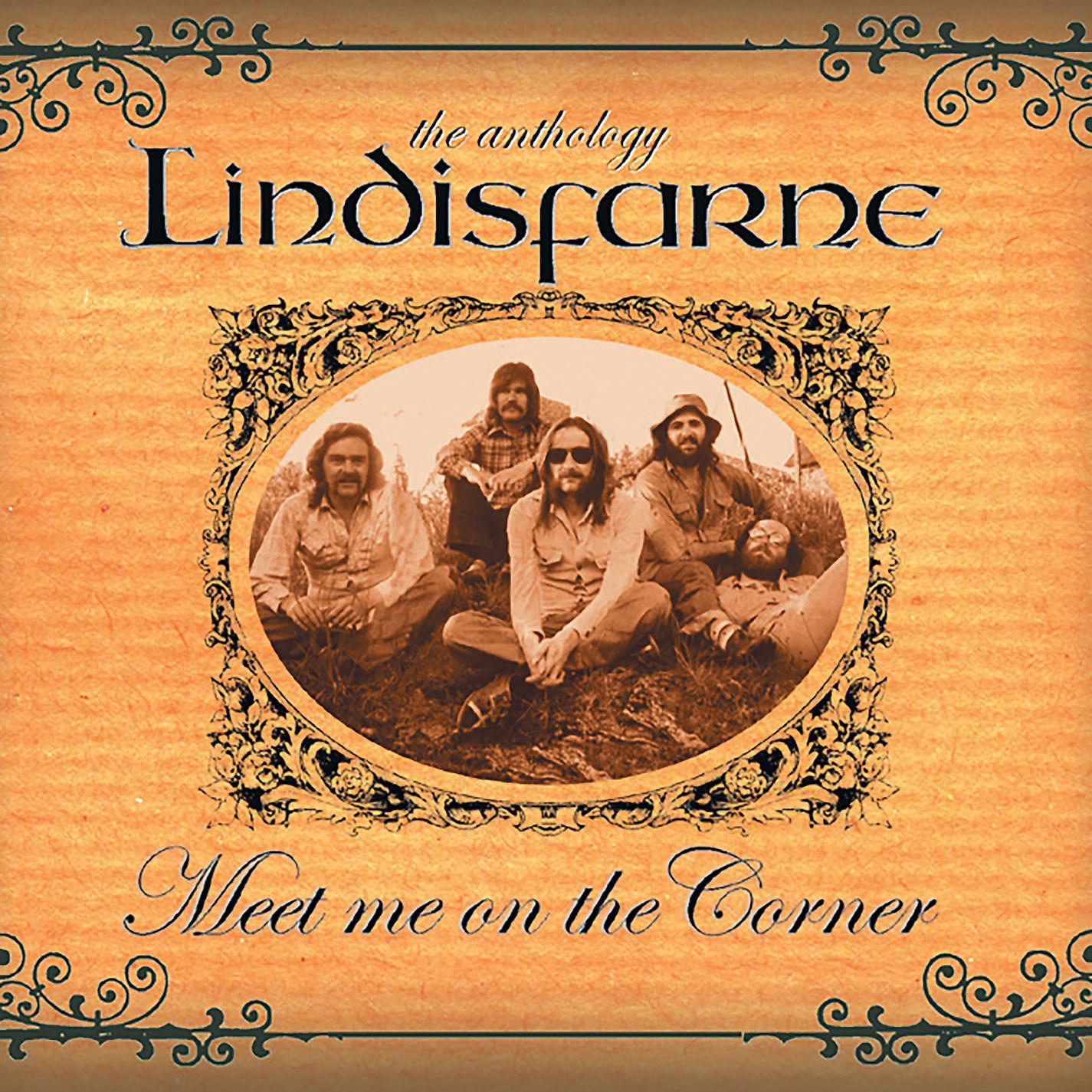Постер альбома Meet Me On the Corner - The Best of Lindisfarne