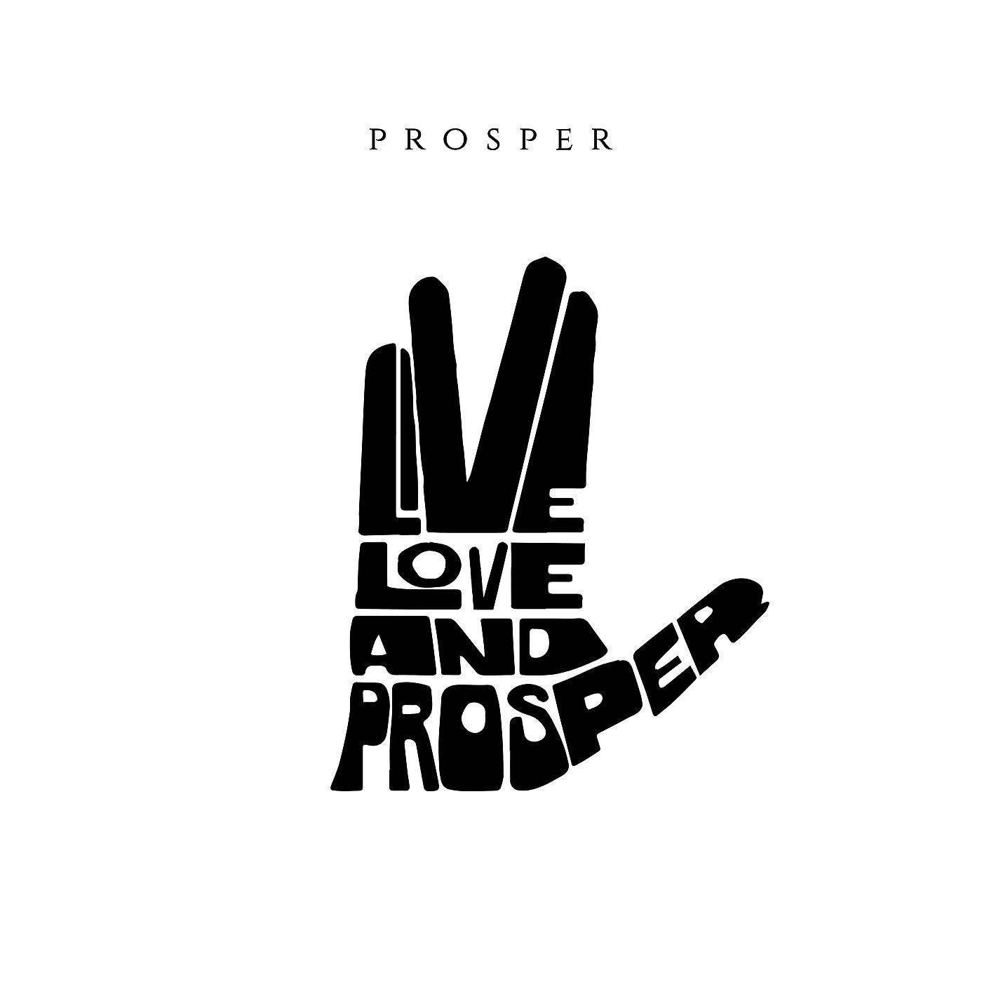 Постер альбома Live Love and Prosper
