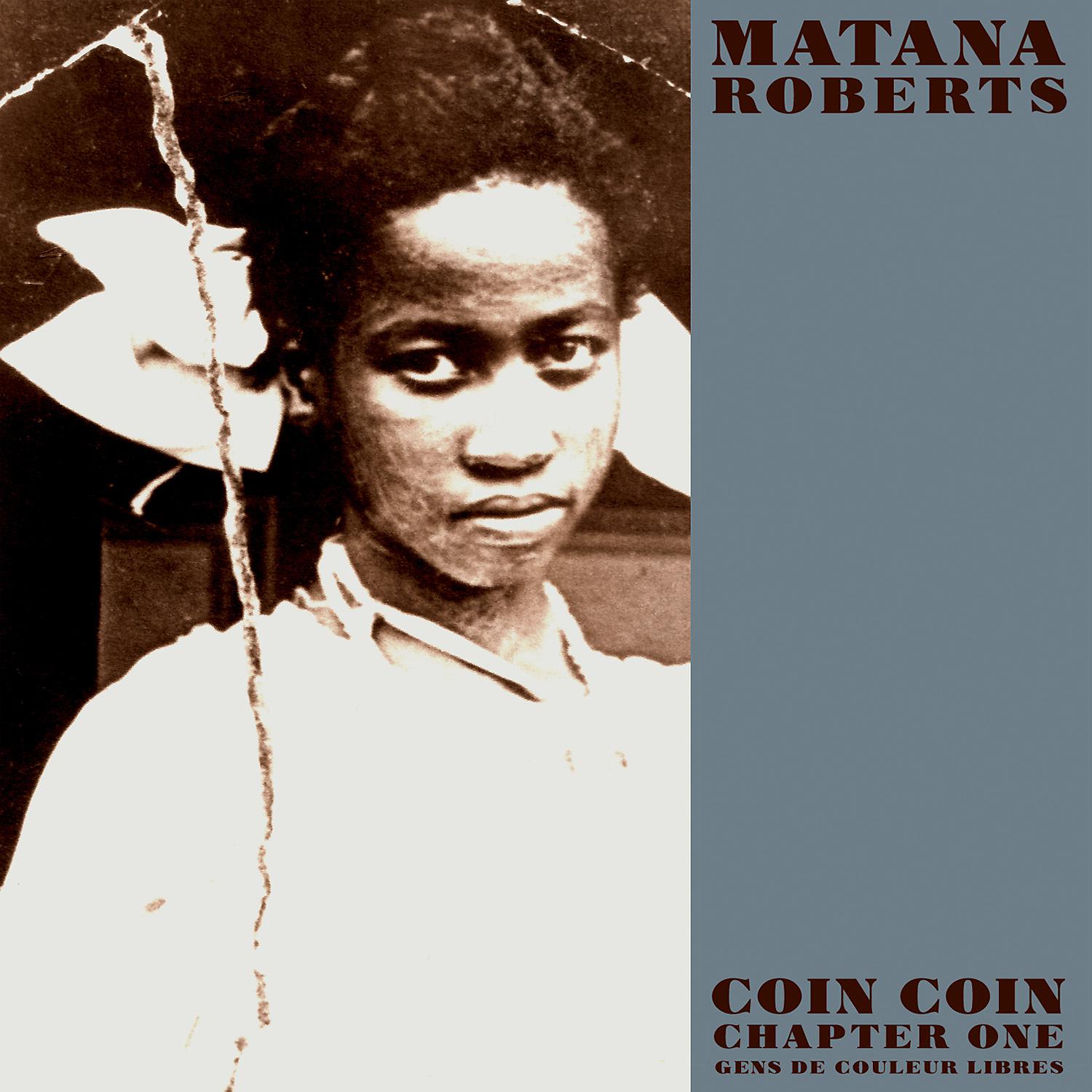 Постер альбома Coin Coin Chapter One: Gens de Couleur Libres