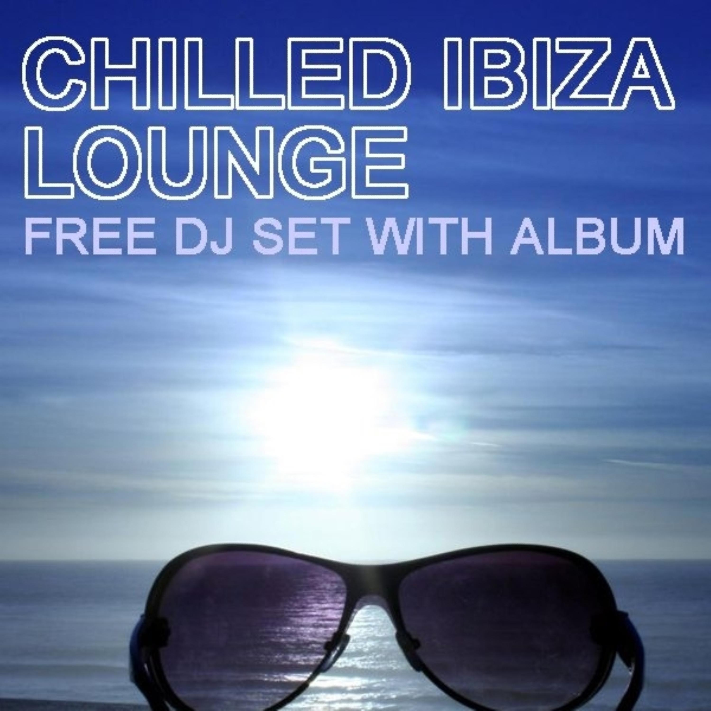 Постер альбома Chilled Ibiza Lounge