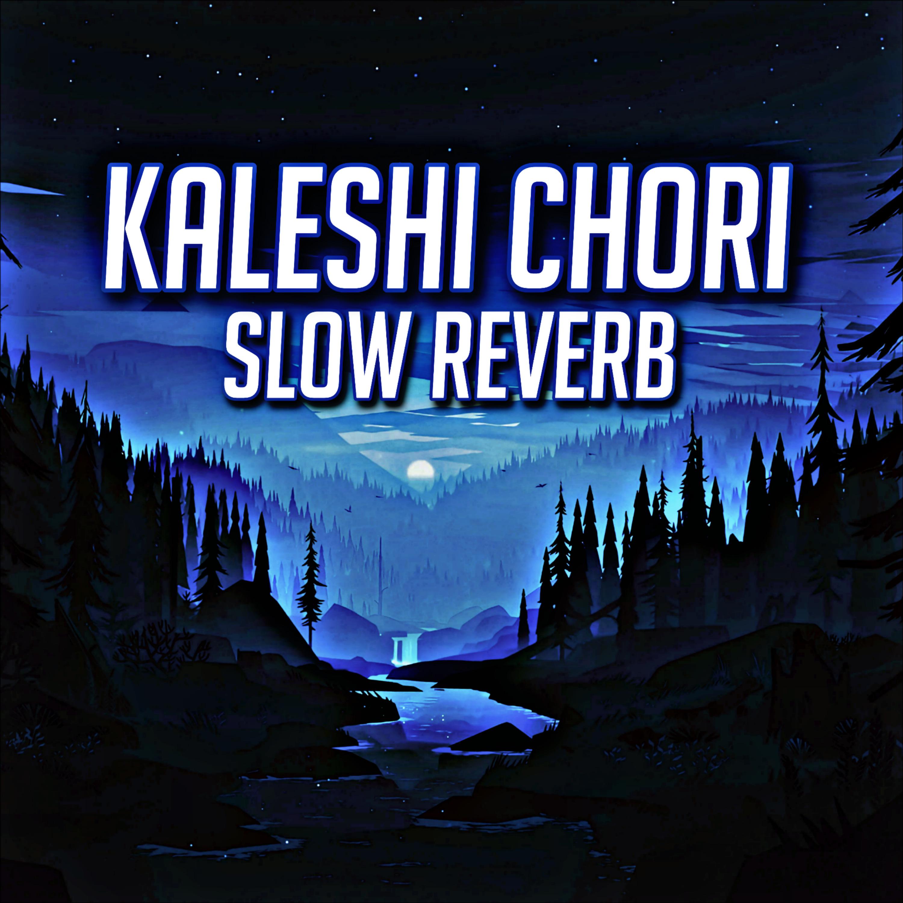 Постер альбома Kaleshi Chori
