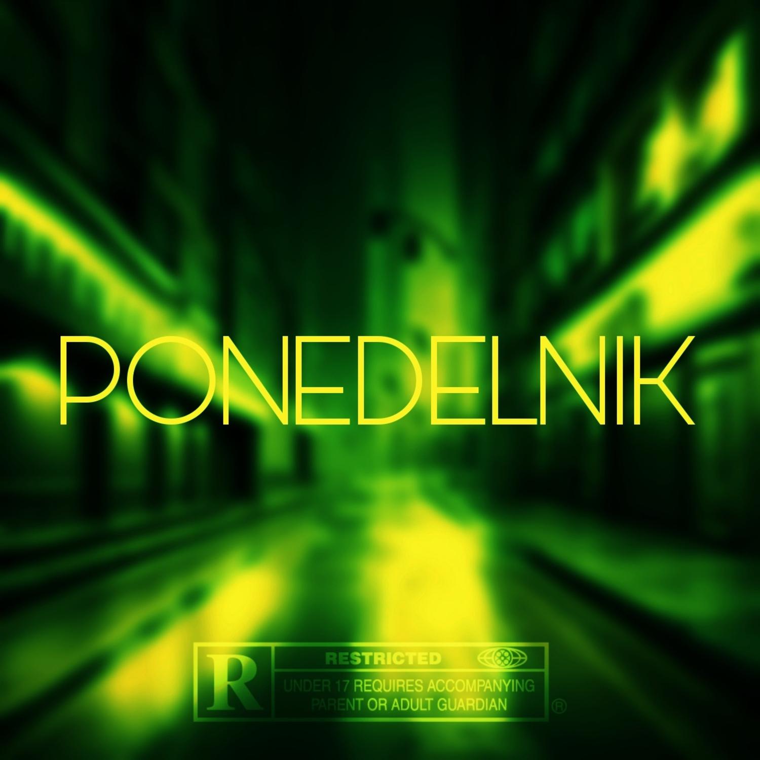 Постер альбома Ponedelnik (feat. Chidora.king)