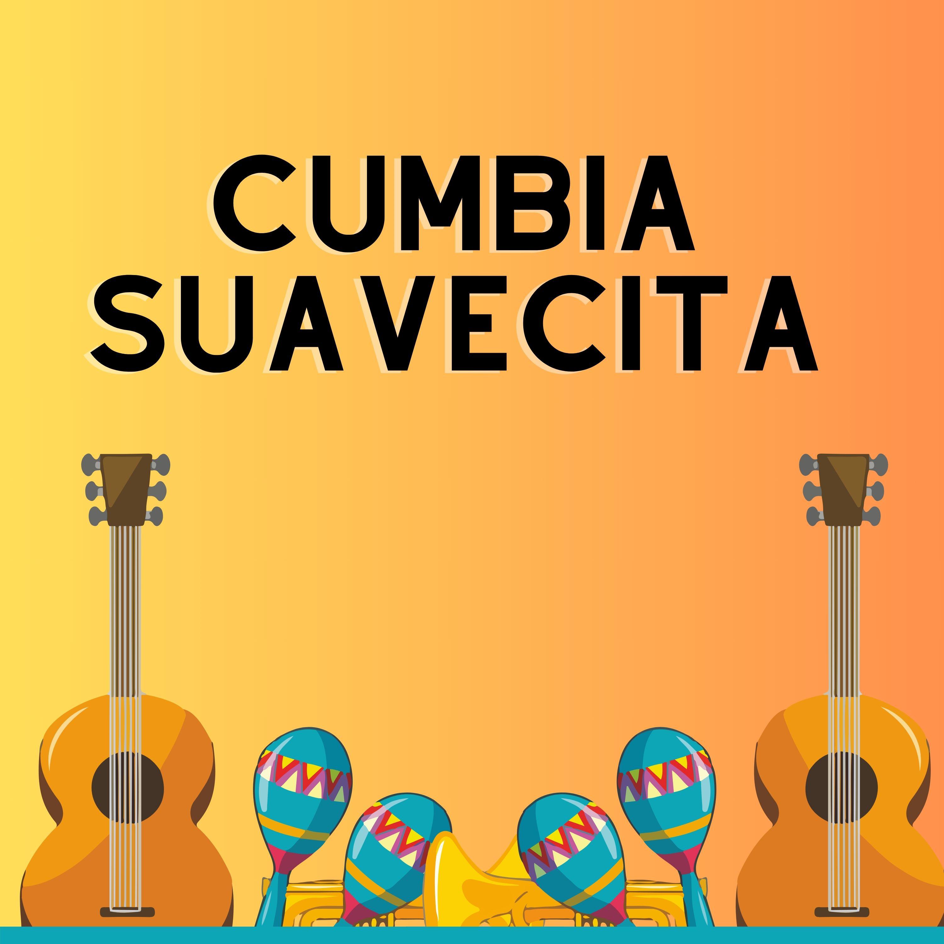 Постер альбома Cumbia suavecita
