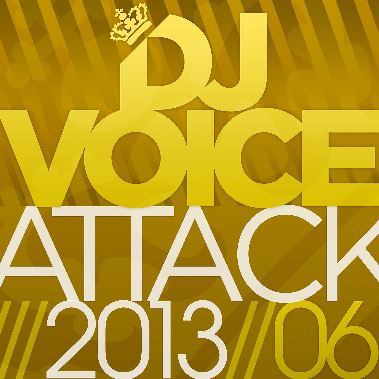 Постер альбома DJ Voice Attack 2013/06