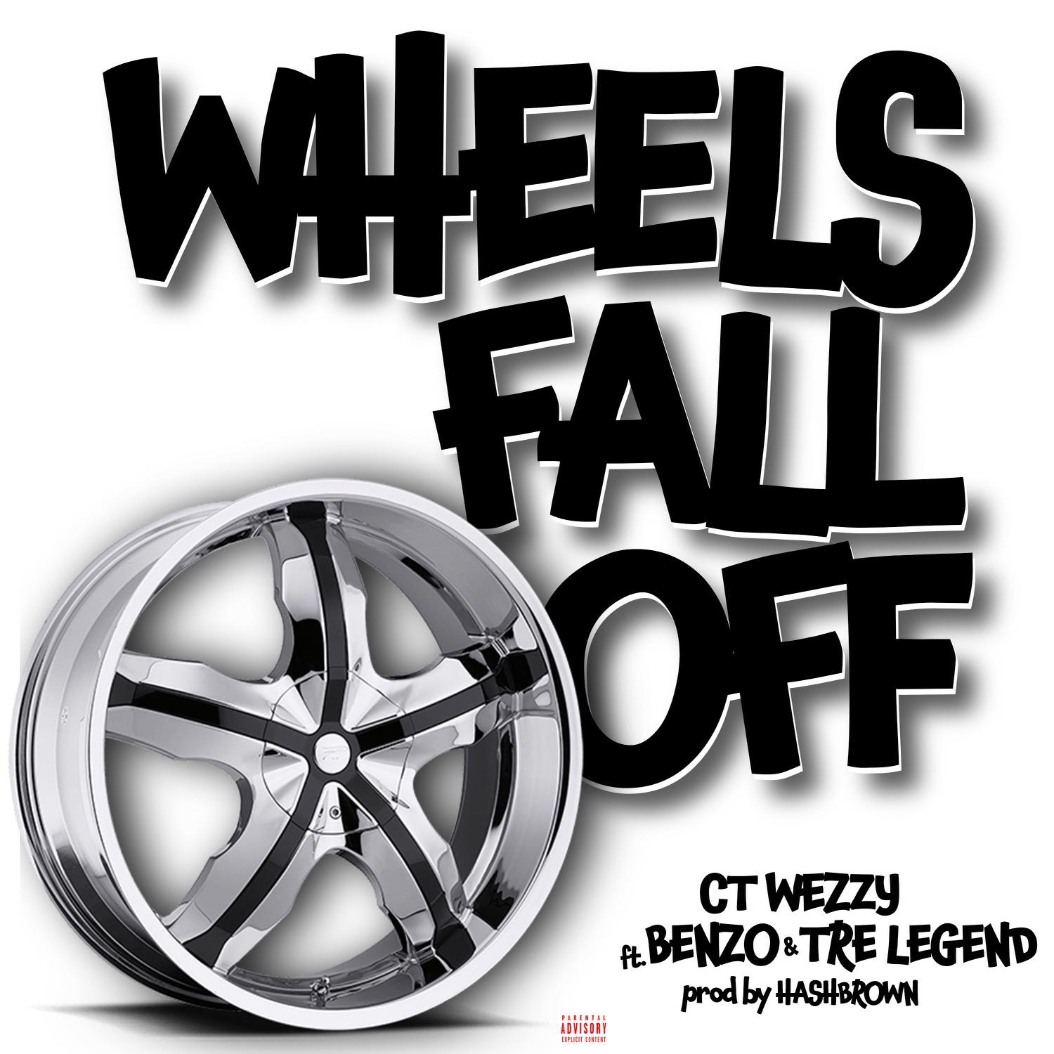 Постер альбома Wheels fall off (feat. Tre legend & Benzo)
