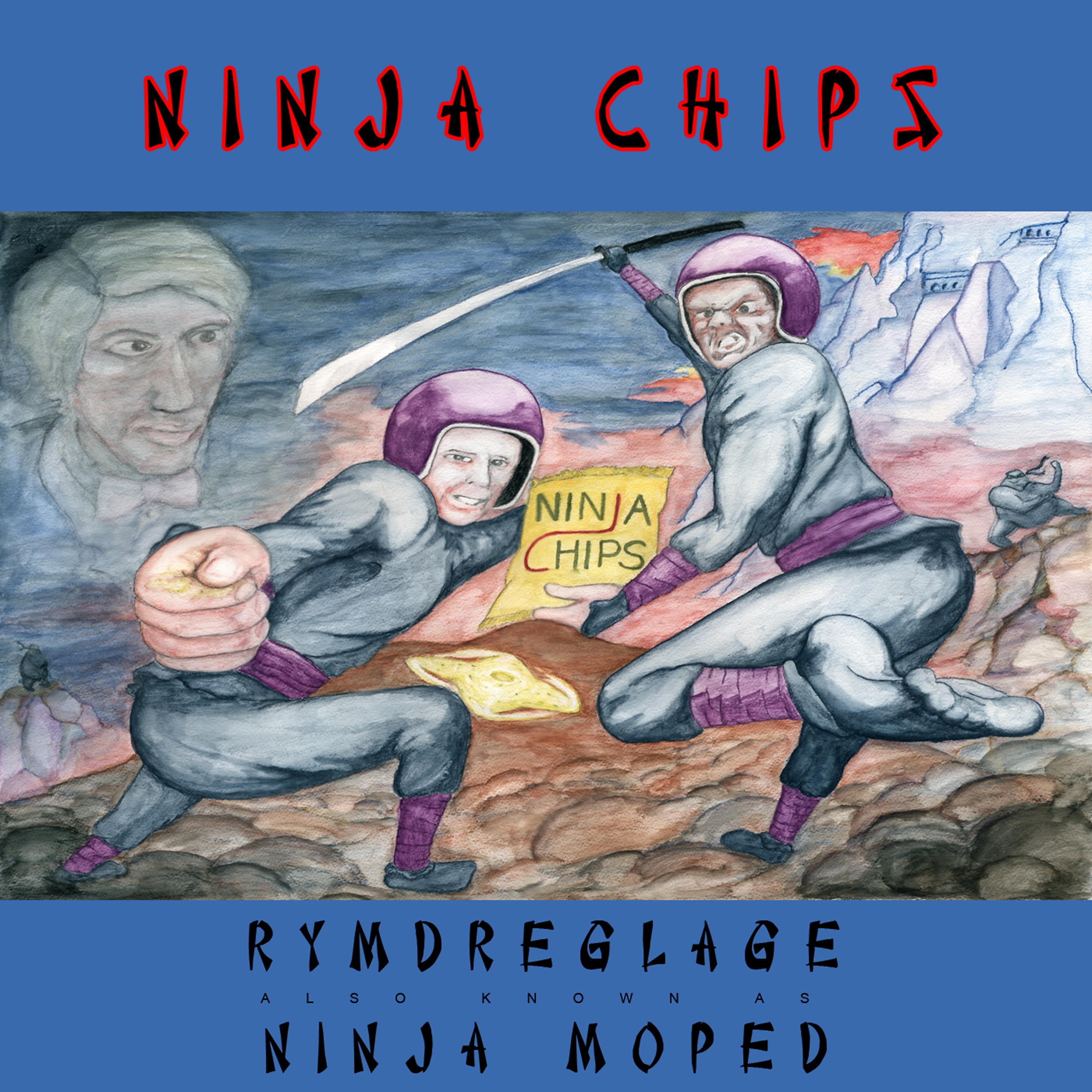 Постер альбома Ninja Chips