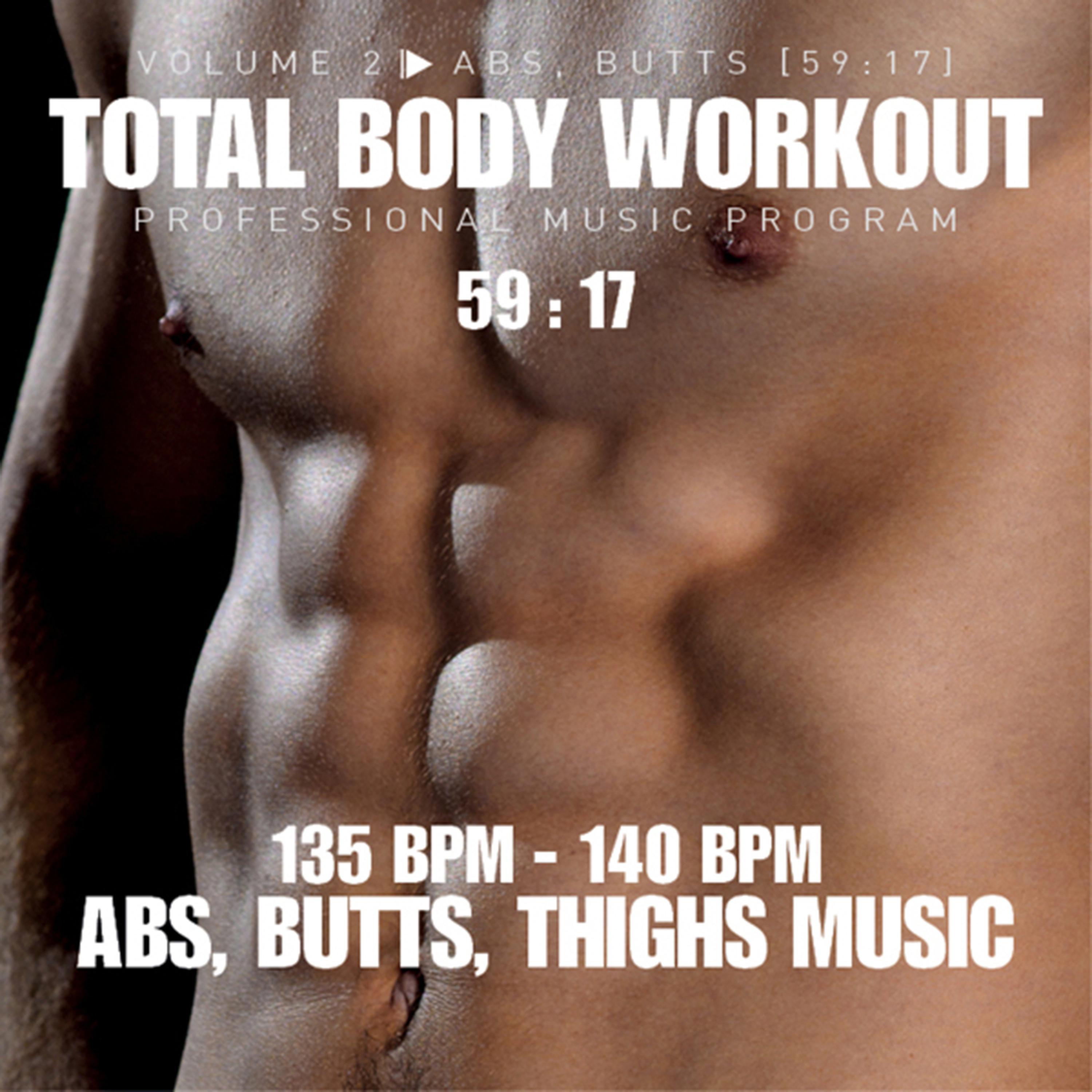 Постер альбома Total Body Workout Vol. 2 - Abs, Butts and Thighs (135bpm-140bpm)