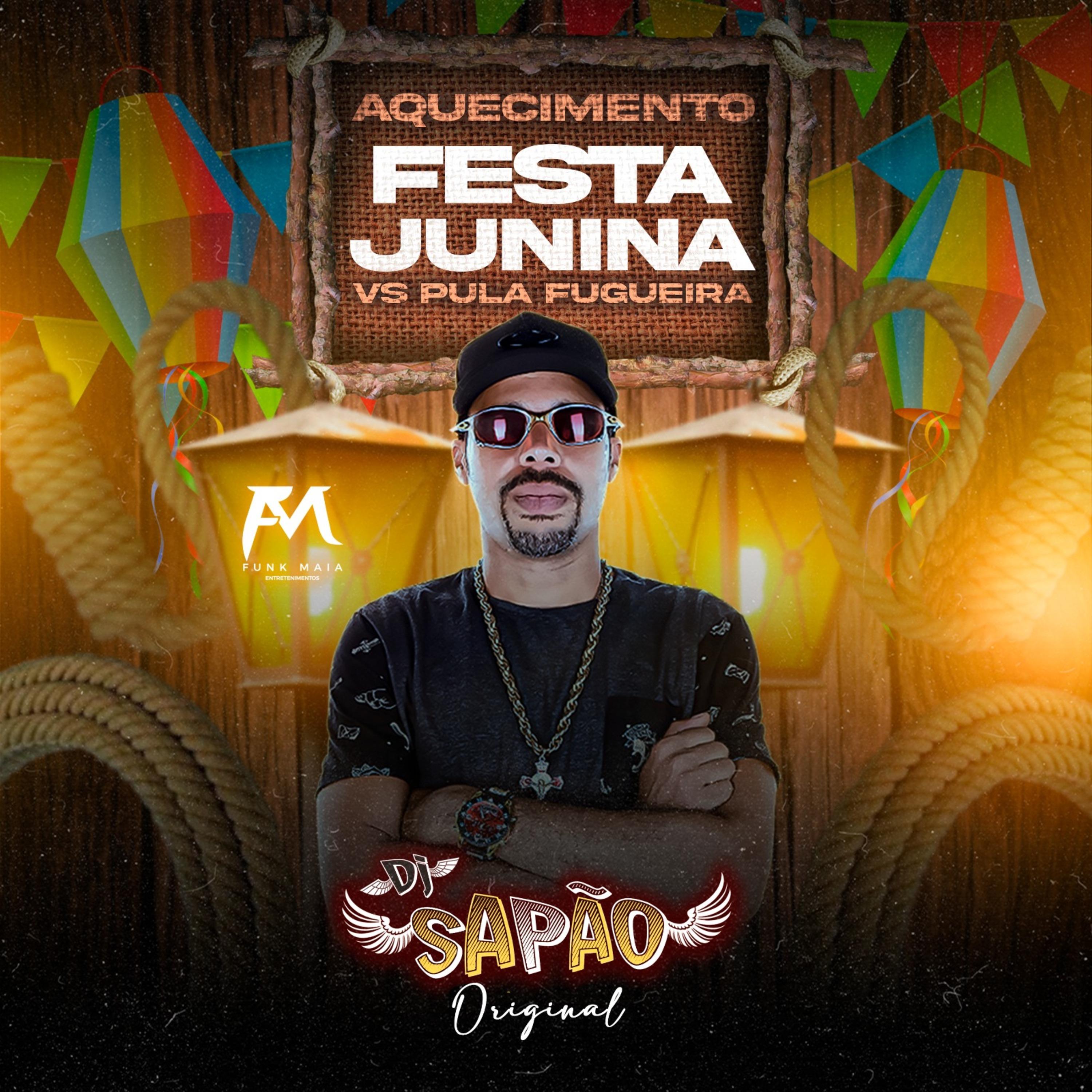 Постер альбома Aquecimento Festa Junina Vs Pula Fugueira
