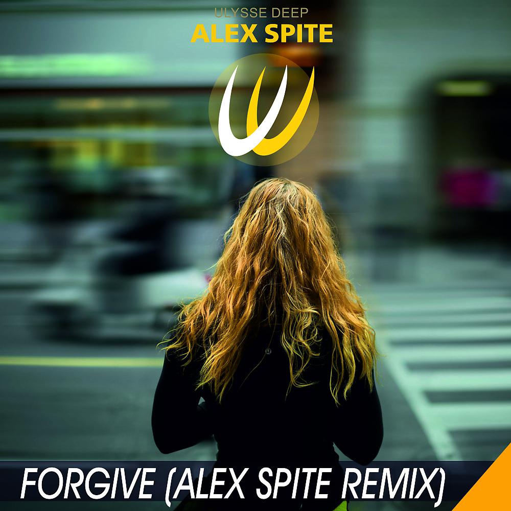 Постер альбома Forgive (Alex Spite Remix)