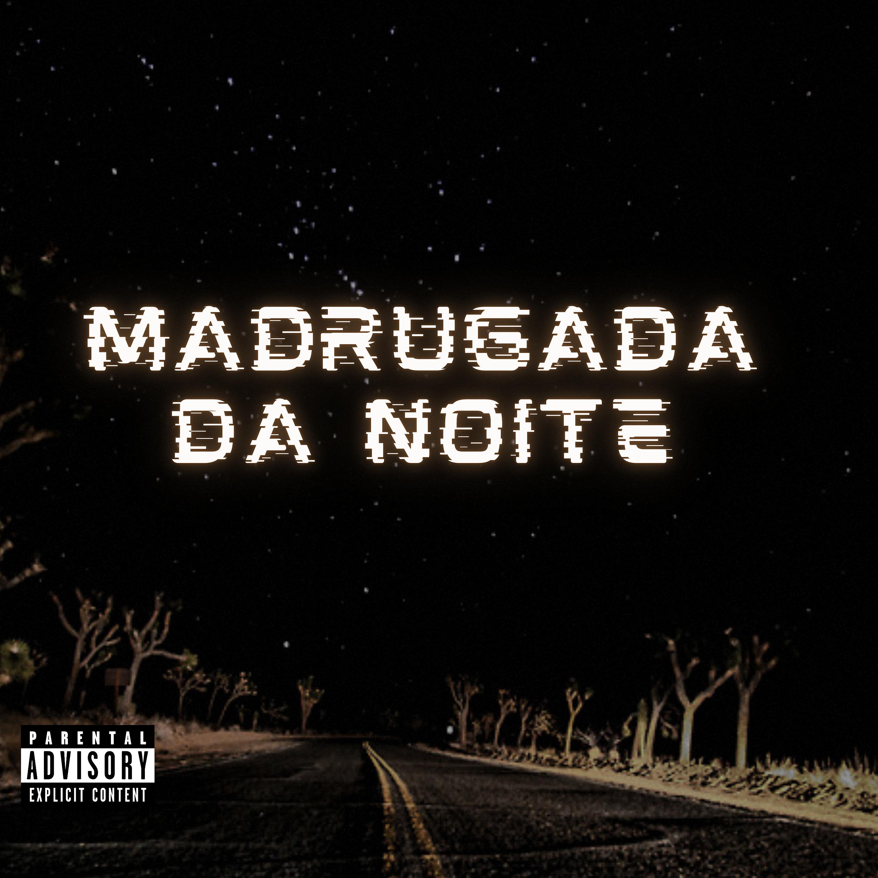 Постер альбома Madrugada da Noite