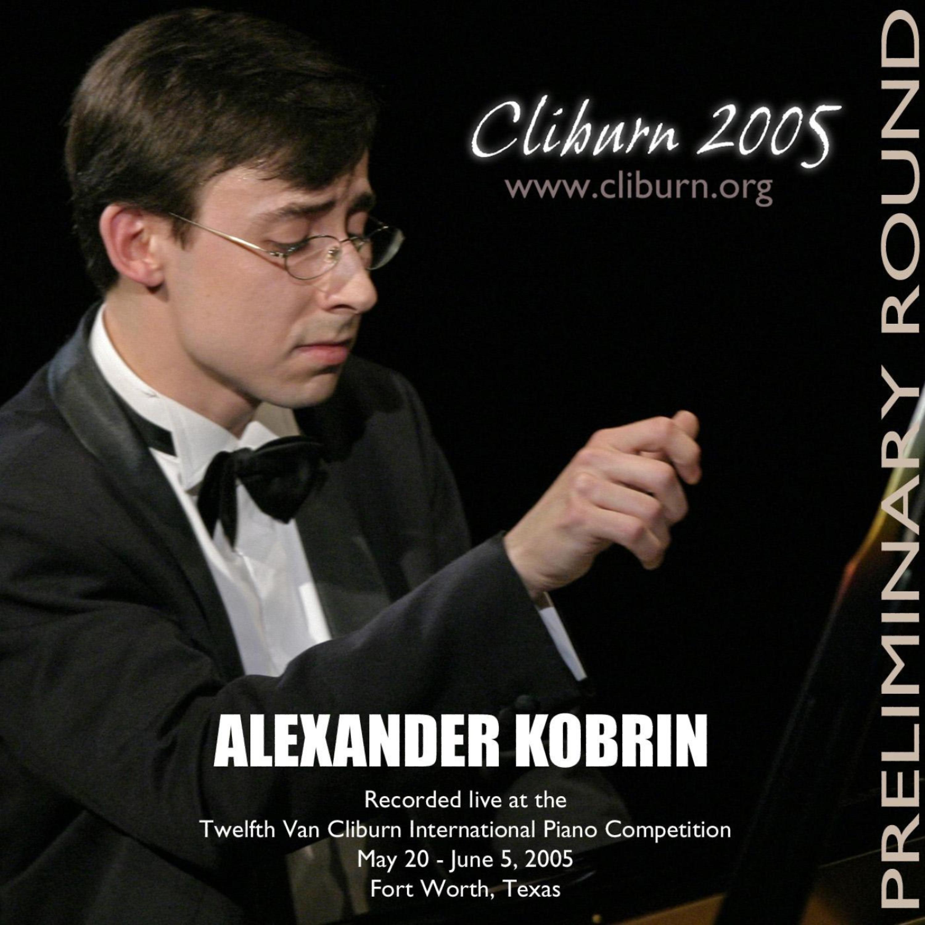 Постер альбома 2005 Van Cliburn International Piano Competition Preliminary Round