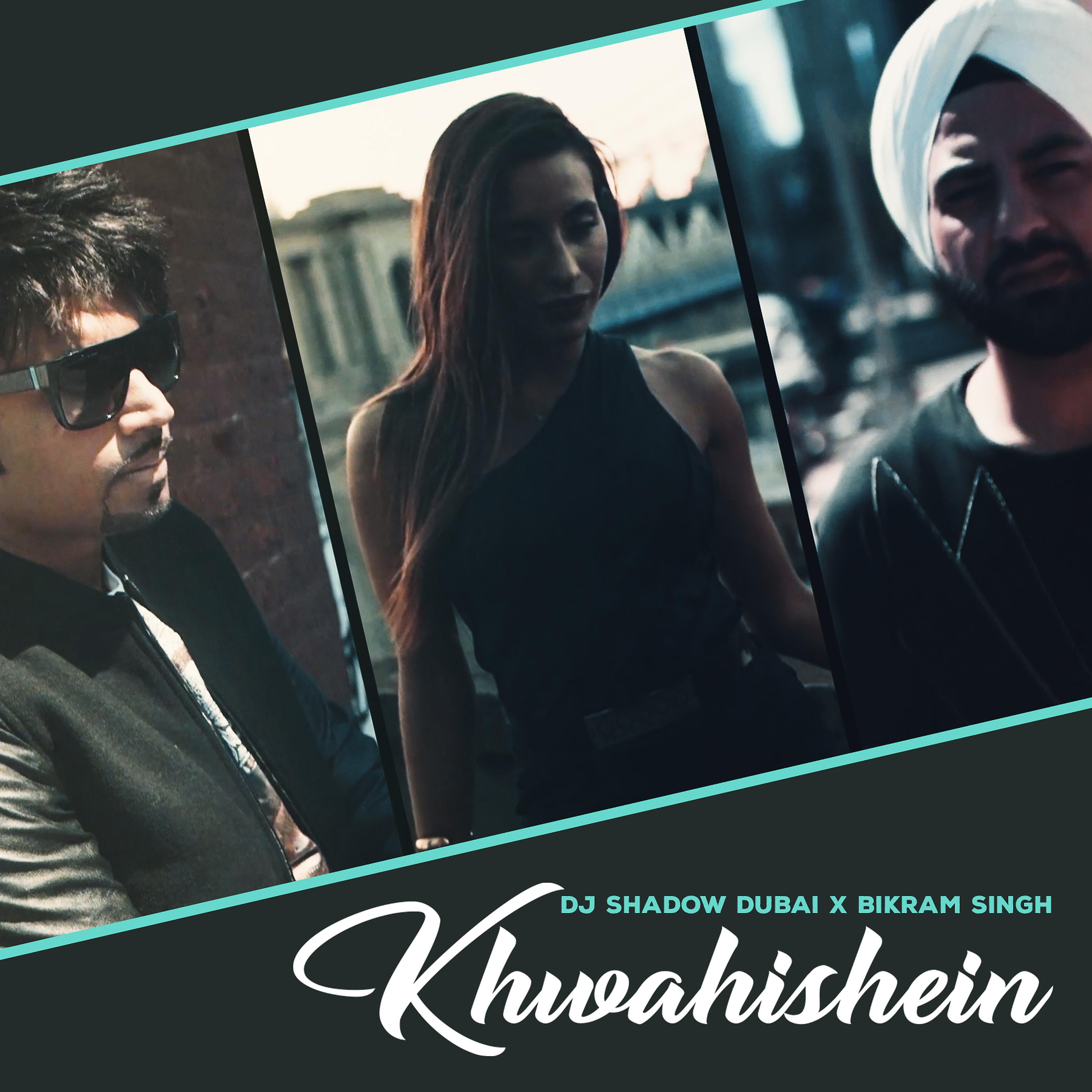 Постер альбома Khwahishein - Single